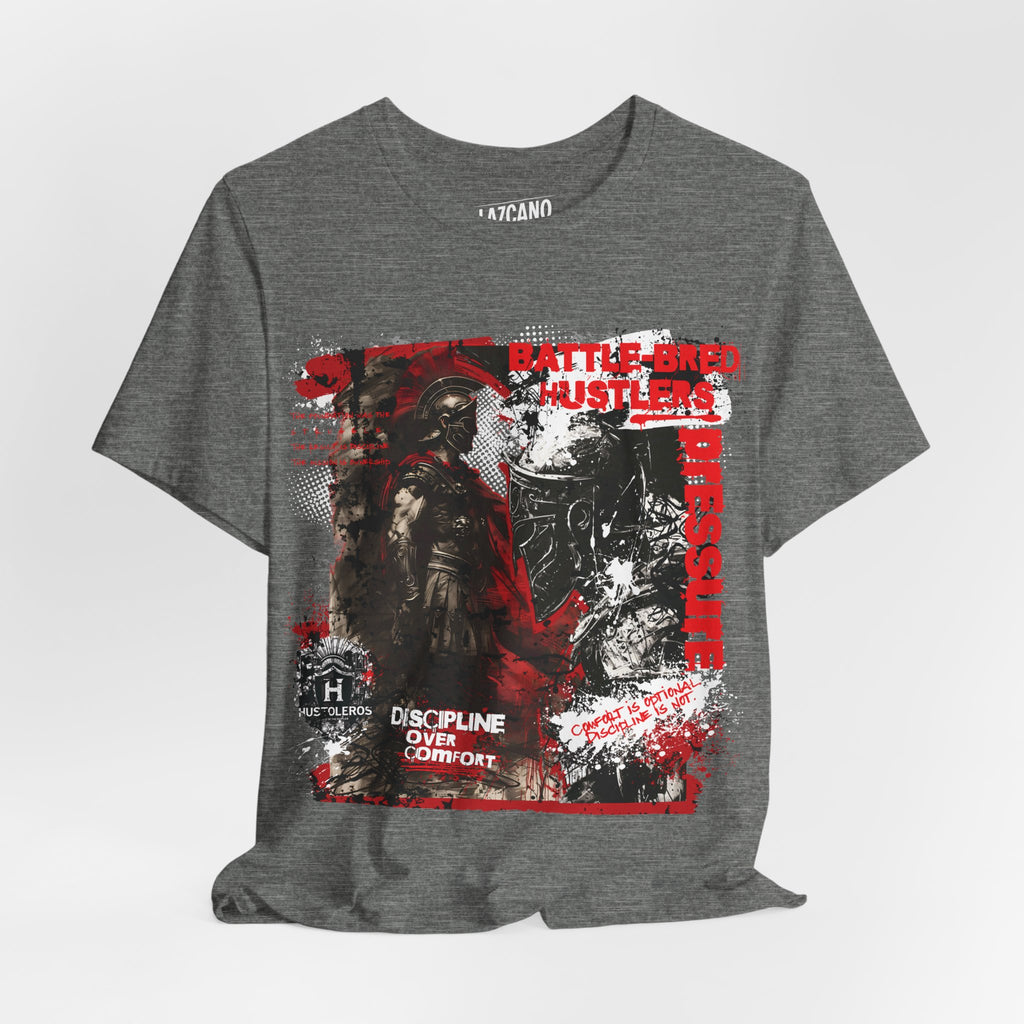 Discipline Over Comfort Tee: Hustoleros Edition – Battle-Bred Hustlers