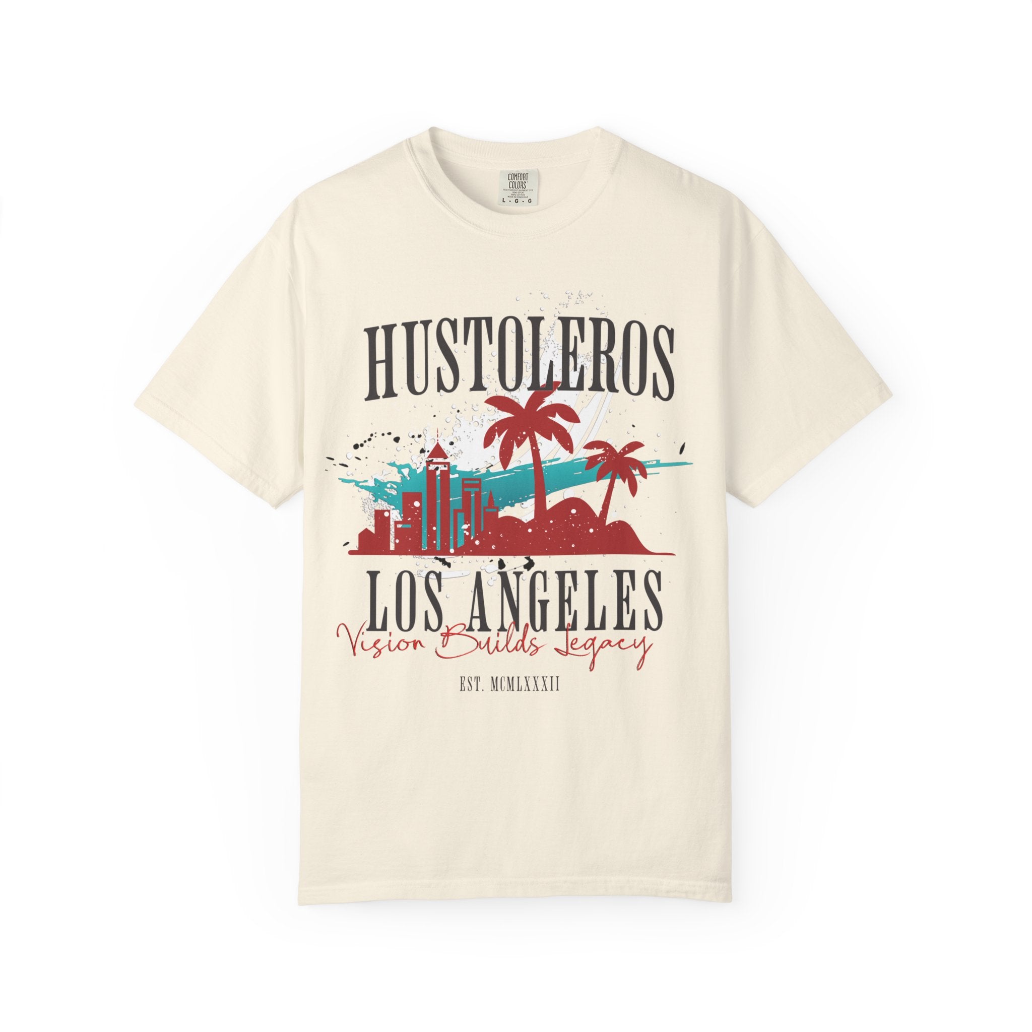 Hustoleros Los Angeles Vision Builds Legacy Tee