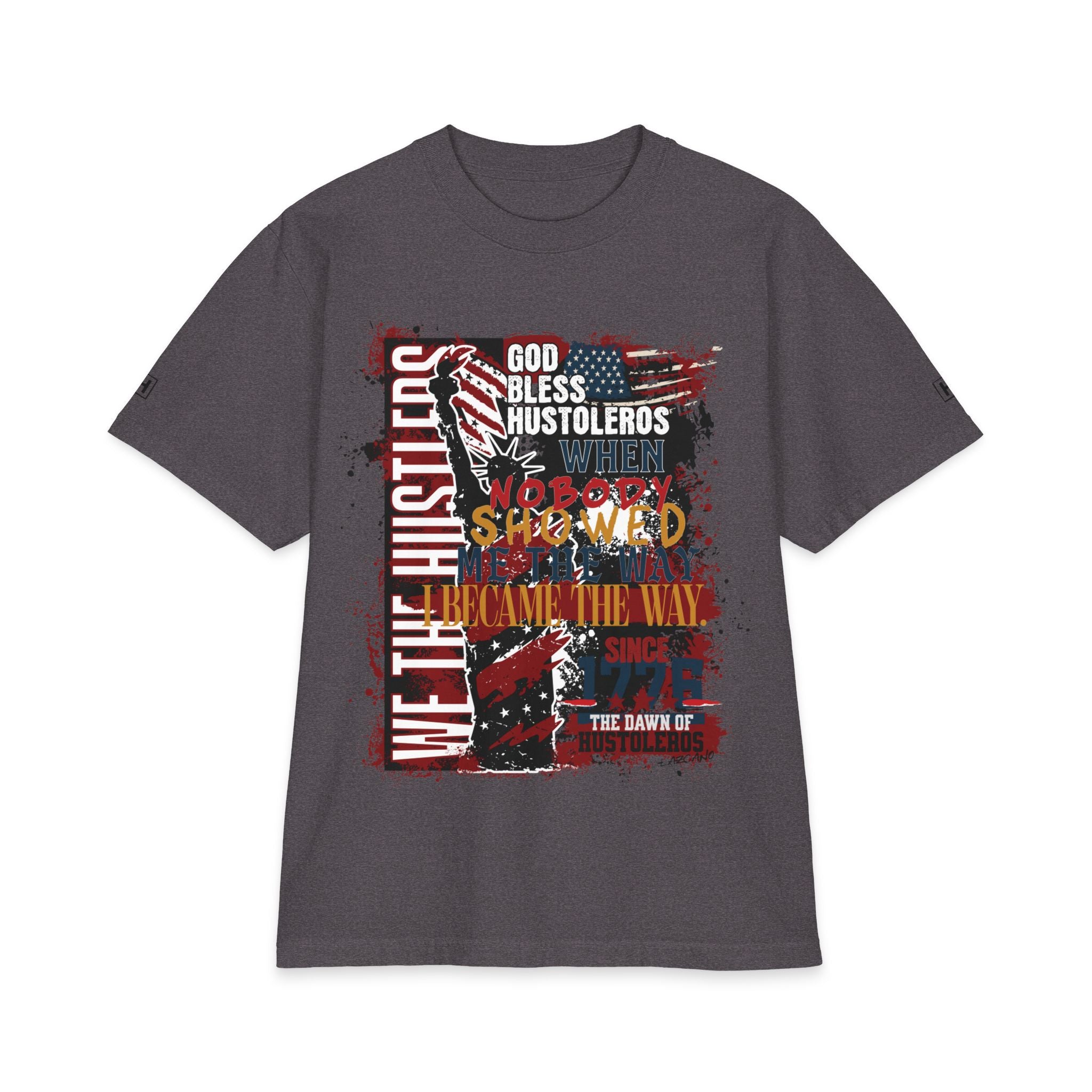 God Bless Hustlers – “We The Hustlers” Tee