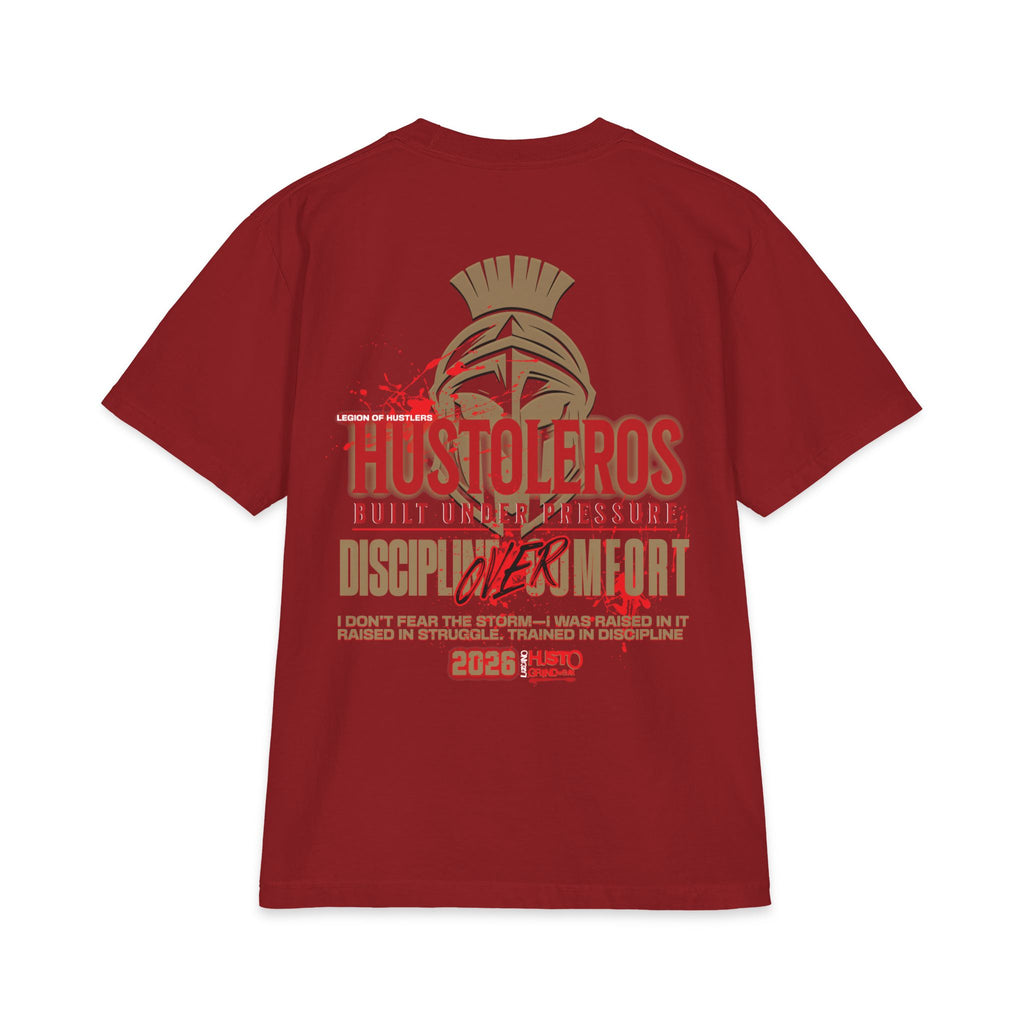 Discipline Over Comfort Tee: Hustoleros Edition