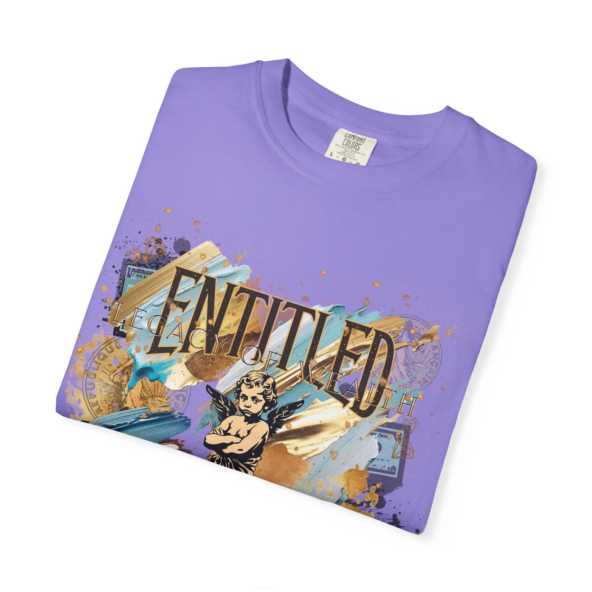 Entitled: Legacy of Wealth Tee
