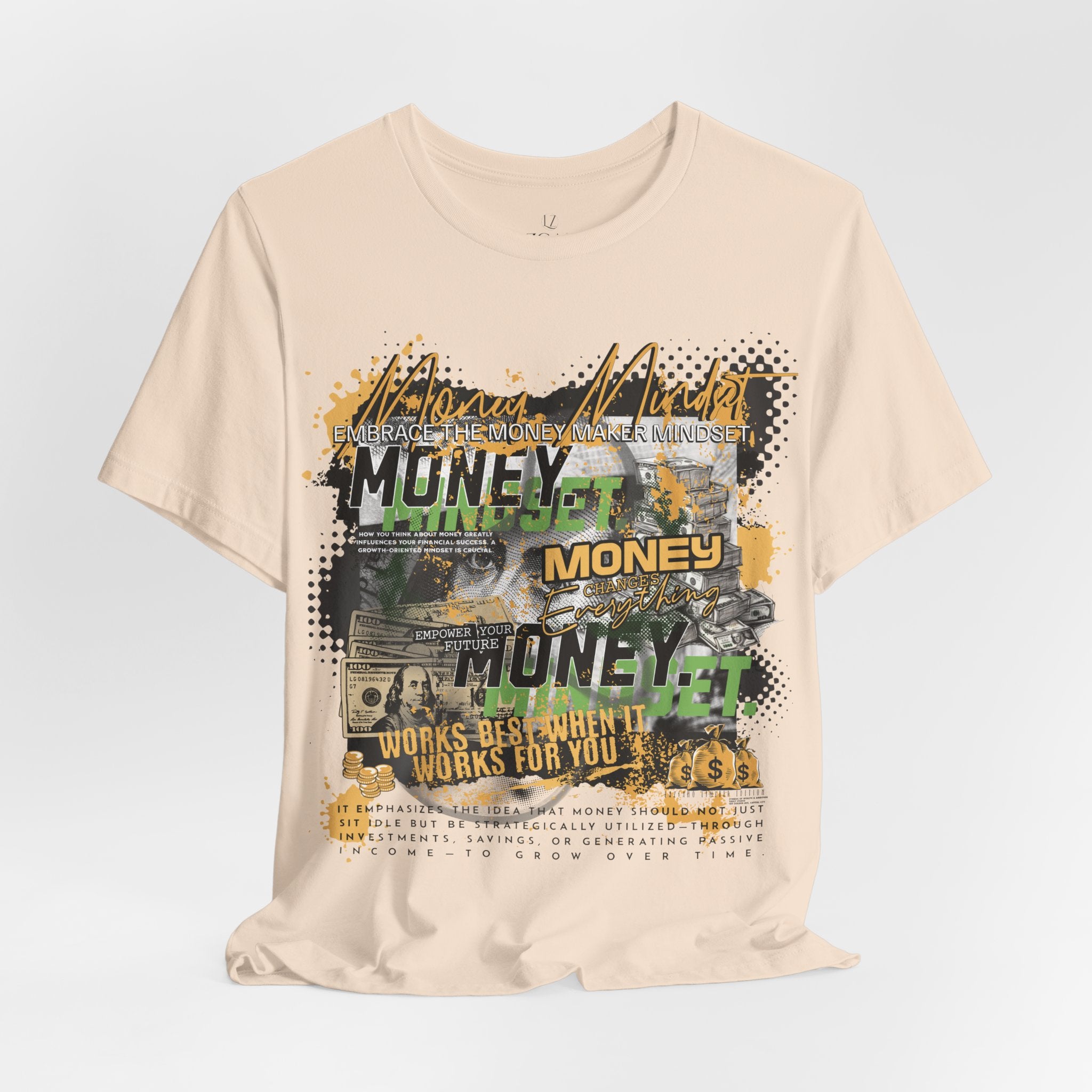MONEY MINDSET TEE; LIMITED EDITION: FROM THE STRUGGLE TO THE STREETS