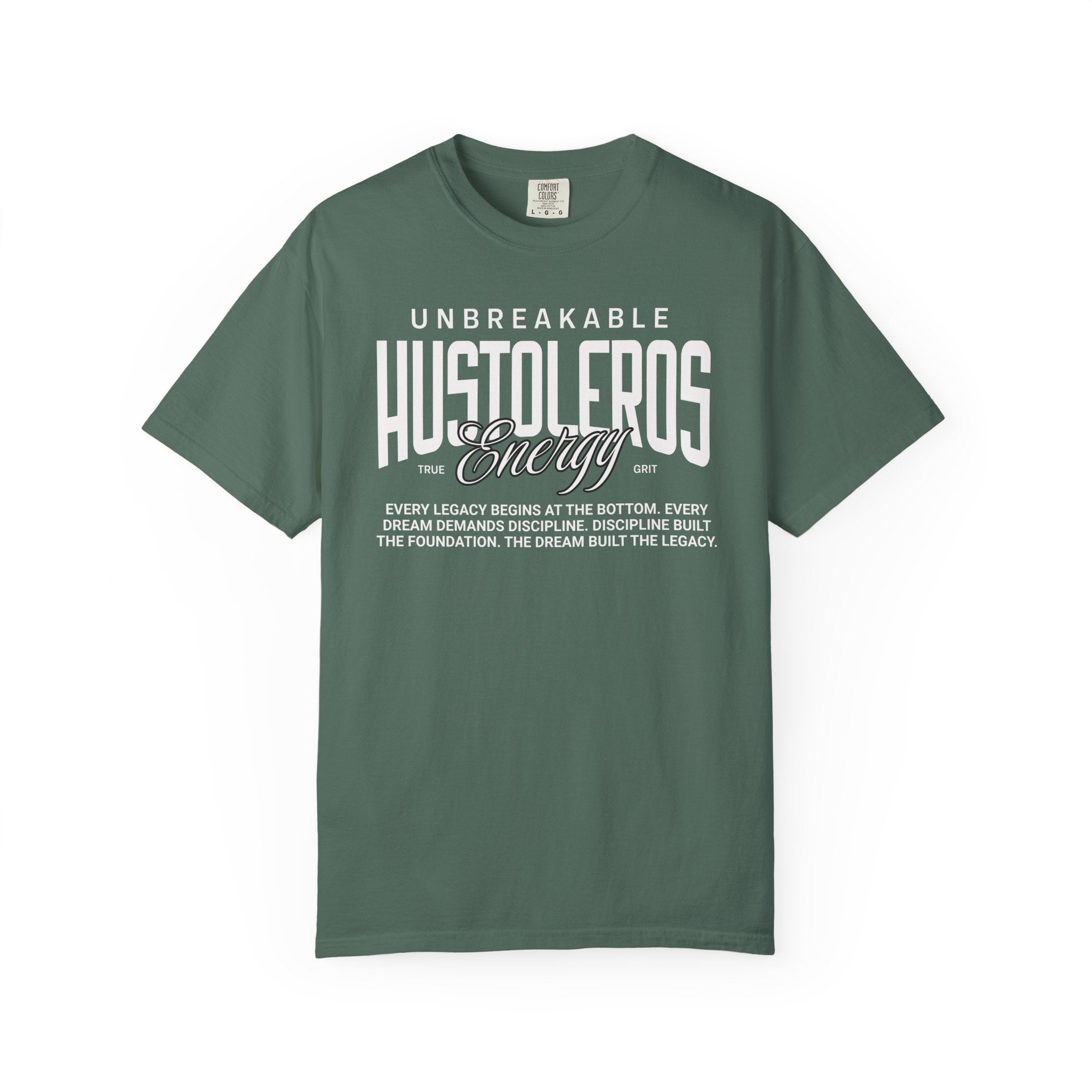 Unbreakable Hustoleros Tee — Motivational Graphic T-Shirt