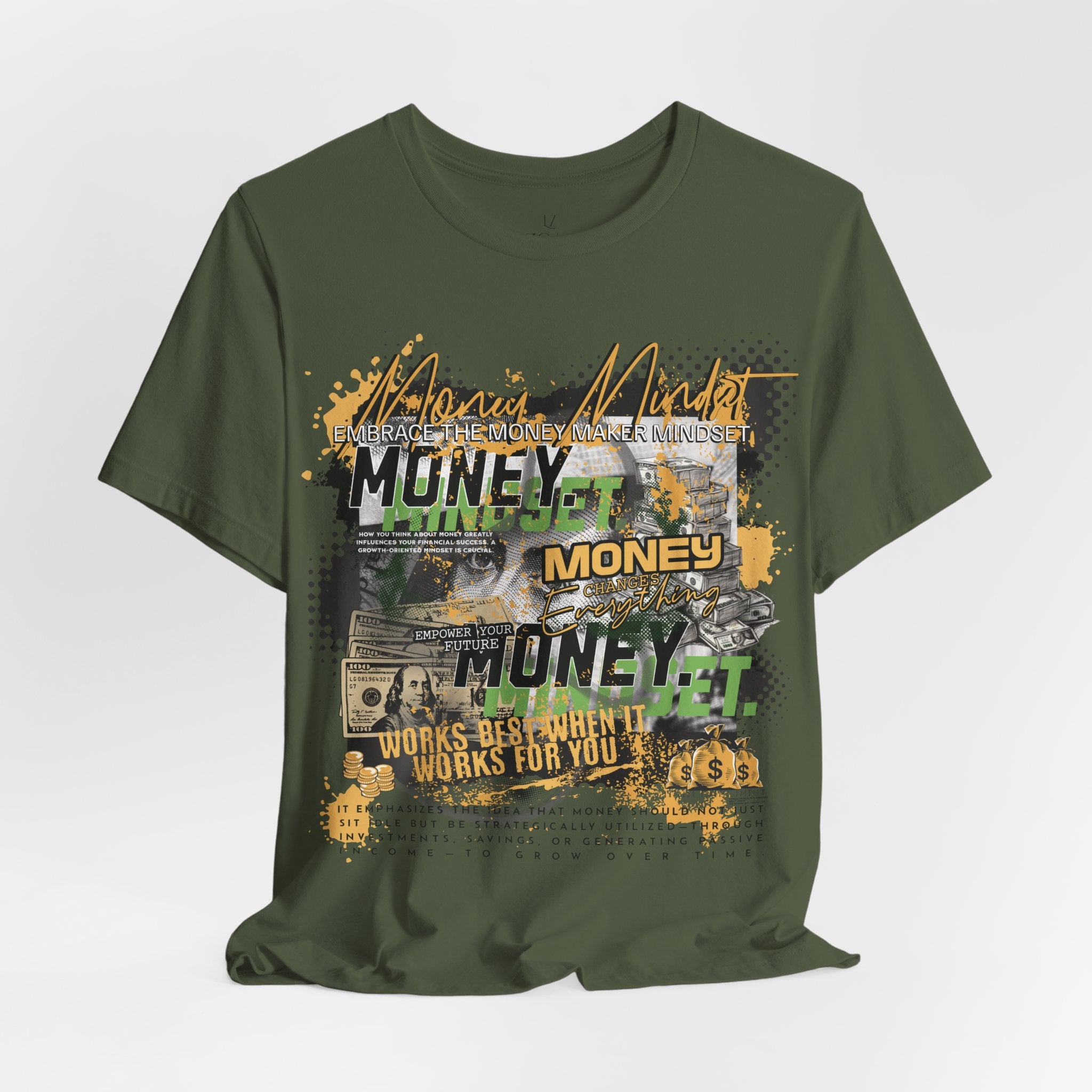 MONEY MINDSET TEE; LIMITED EDITION: FROM THE STRUGGLE TO THE STREETS