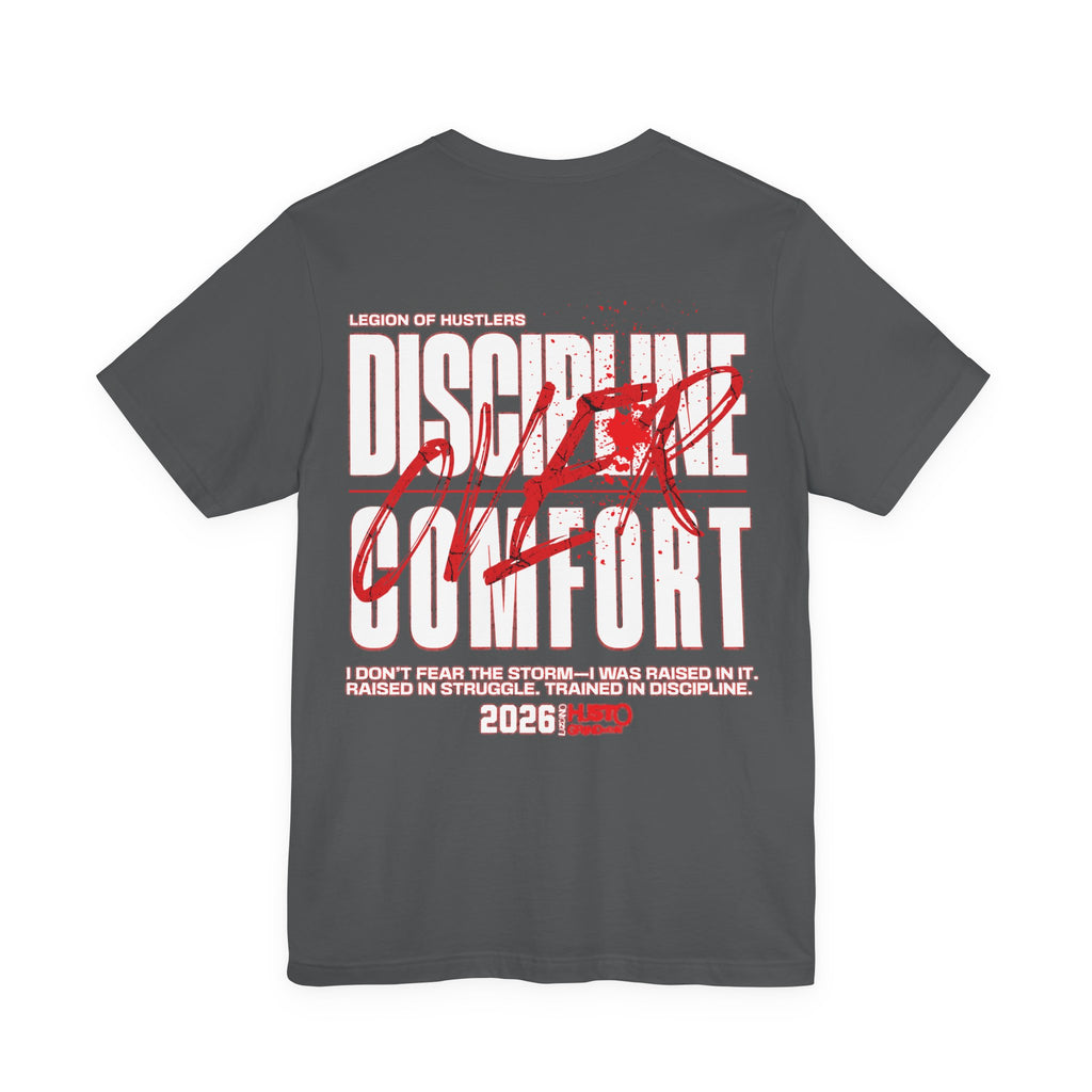 Discipline Over Comfort Tee: Hustoleros Edition – Battle-Bred Hustlers