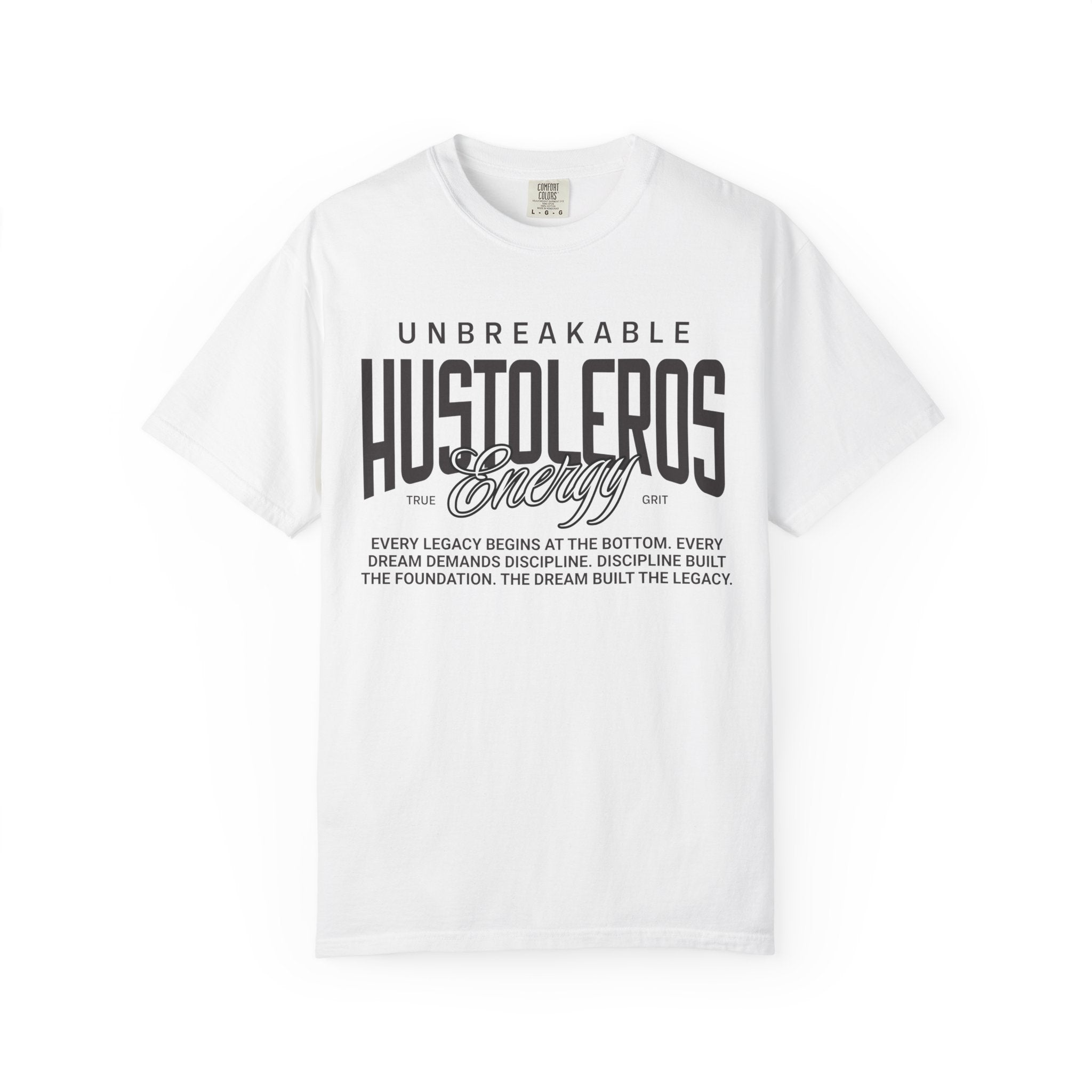 Hustleros "Unbreakable" Graphic T-Shirt — Motivational Streetwear Tee