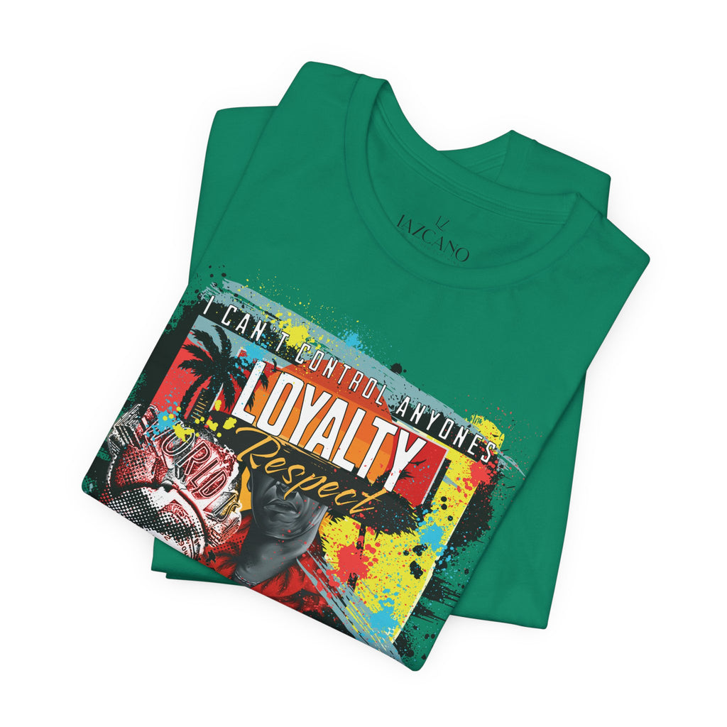 Loyalty Should Never Be Questioned Tee
