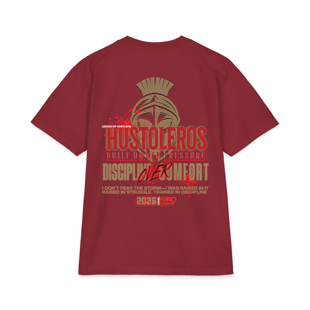 Discipline Over Comfort Tee: Hustoleros Edition