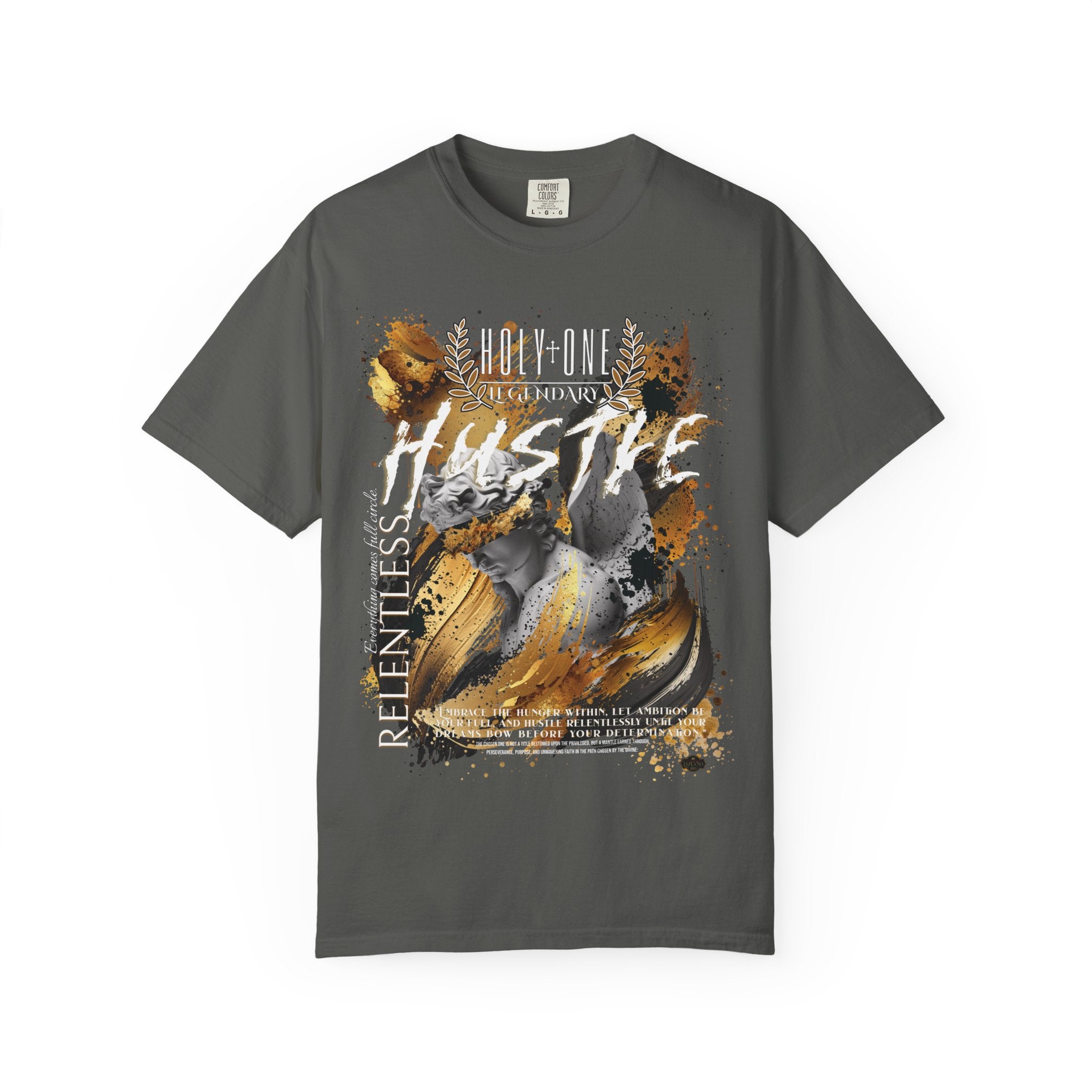 Holy One: Relentless Hustle Tee