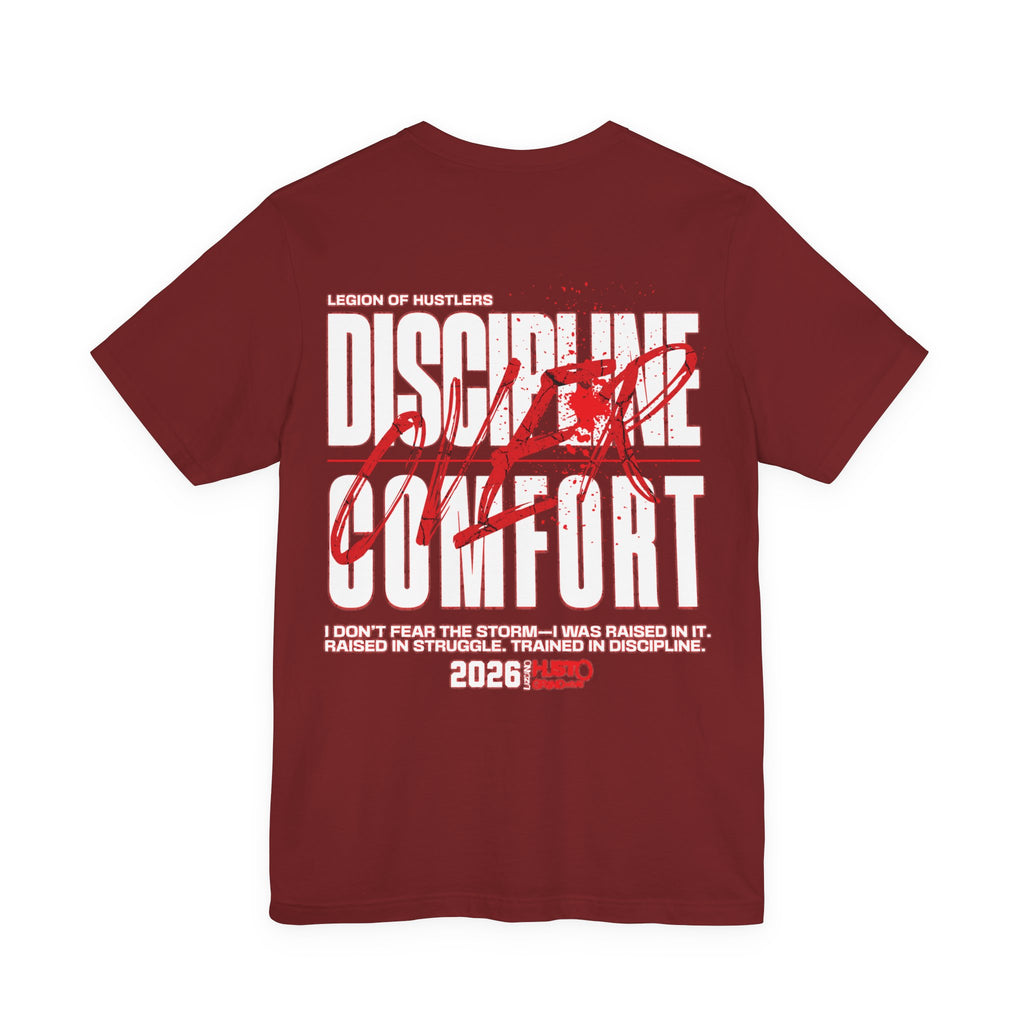 Discipline Over Comfort Tee: Hustoleros Edition – Battle-Bred Hustlers