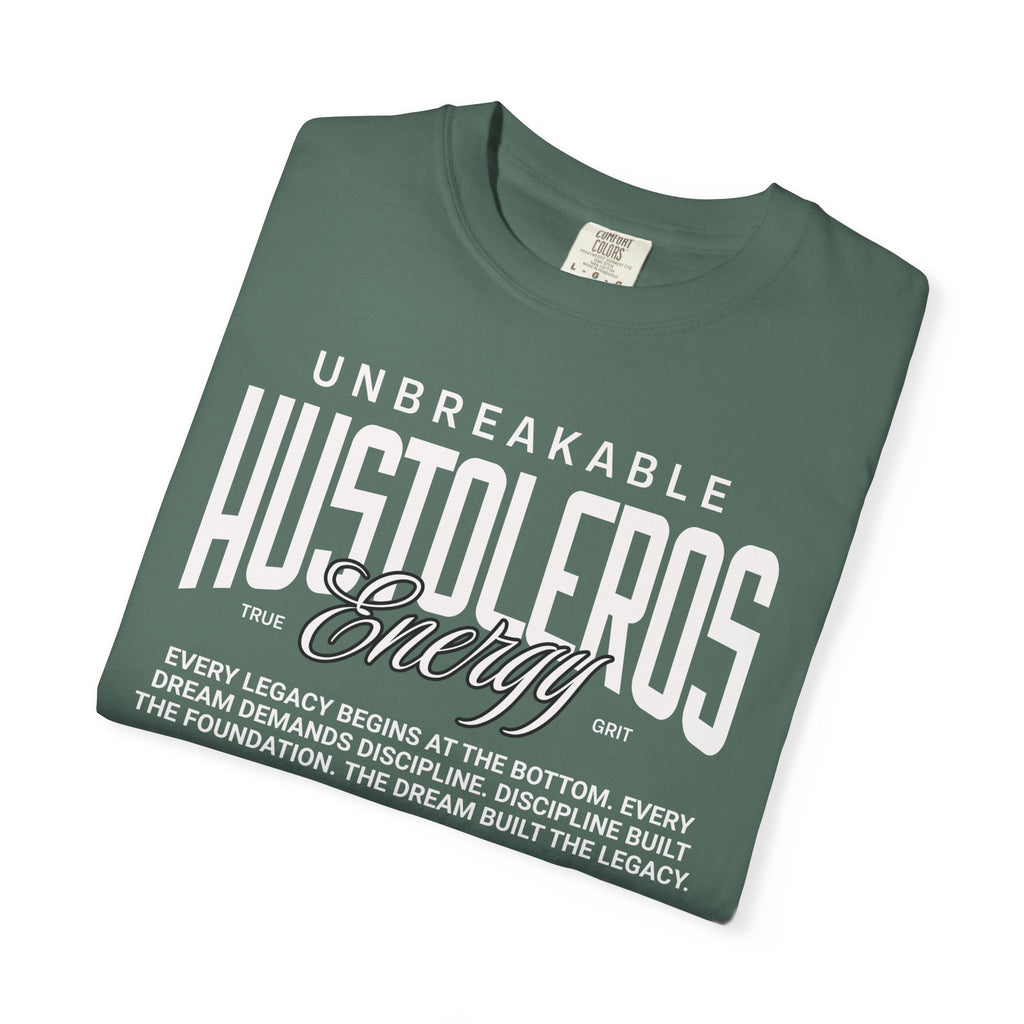 Unbreakable Hustoleros Tee — Motivational Graphic T-Shirt