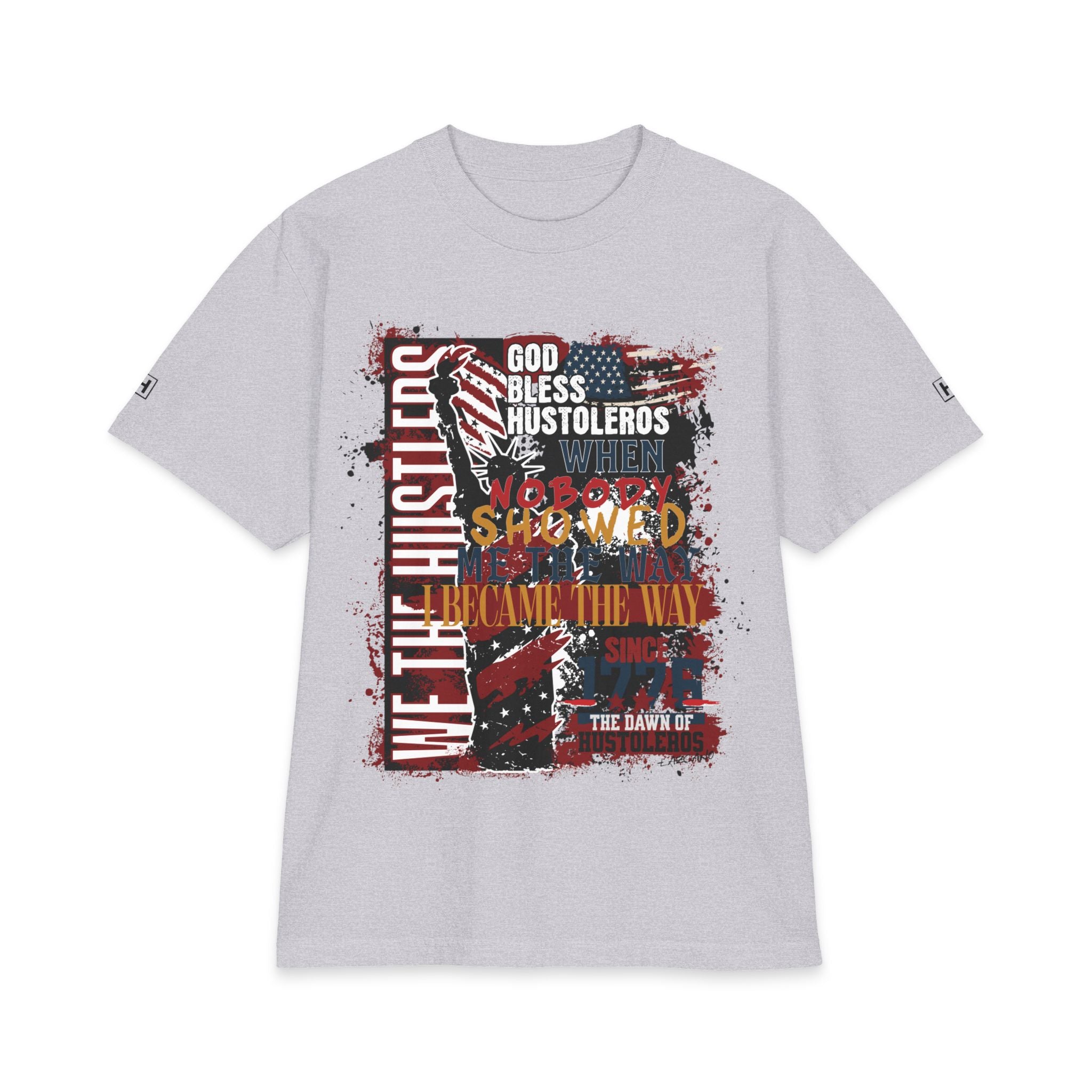 God Bless Hustlers – “We The Hustlers” Tee