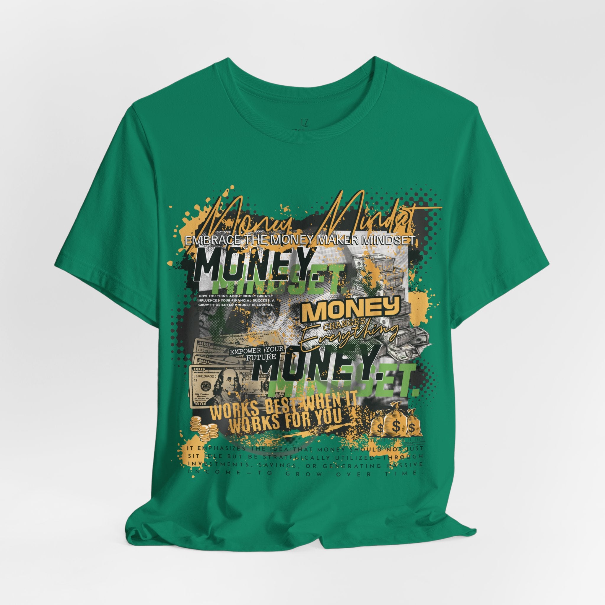 MONEY MINDSET TEE; LIMITED EDITION: FROM THE STRUGGLE TO THE STREETS