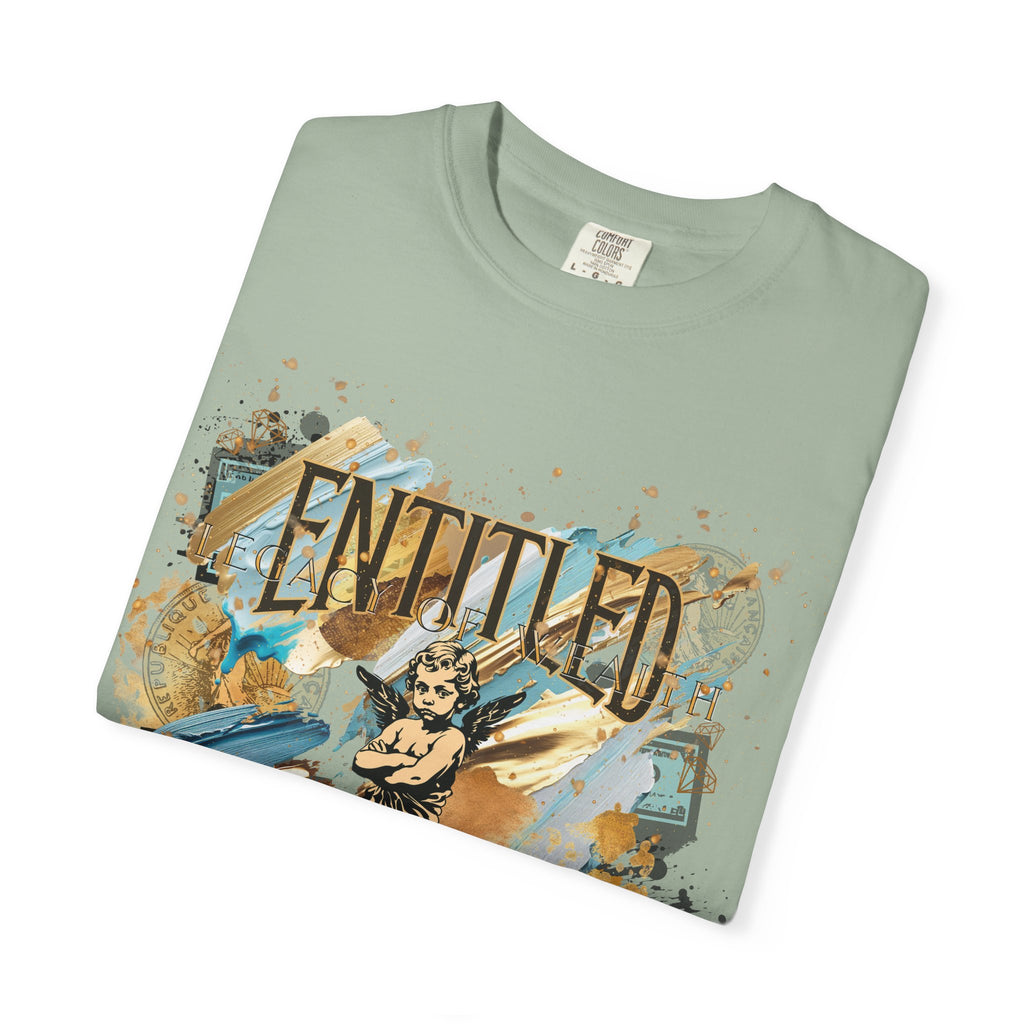 Entitled: Legacy of Wealth Tee