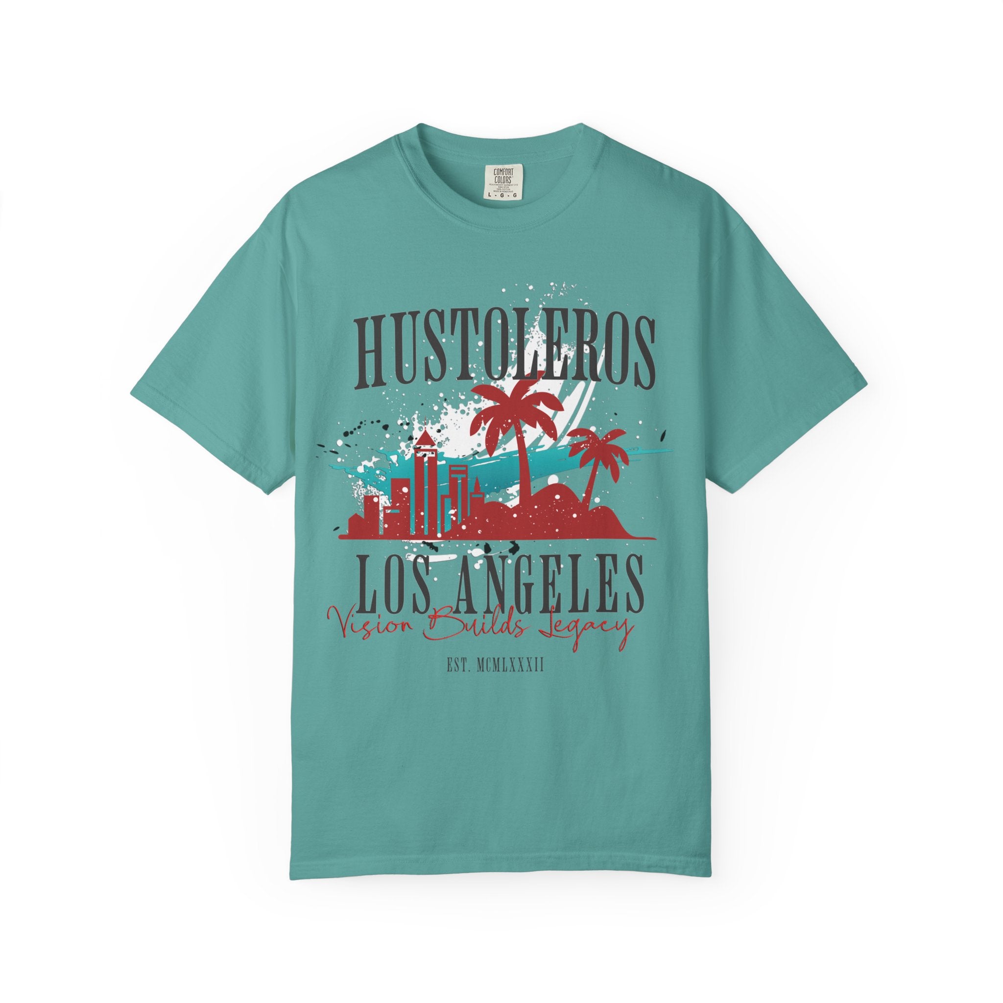 Hustoleros Los Angeles Vision Builds Legacy Tee
