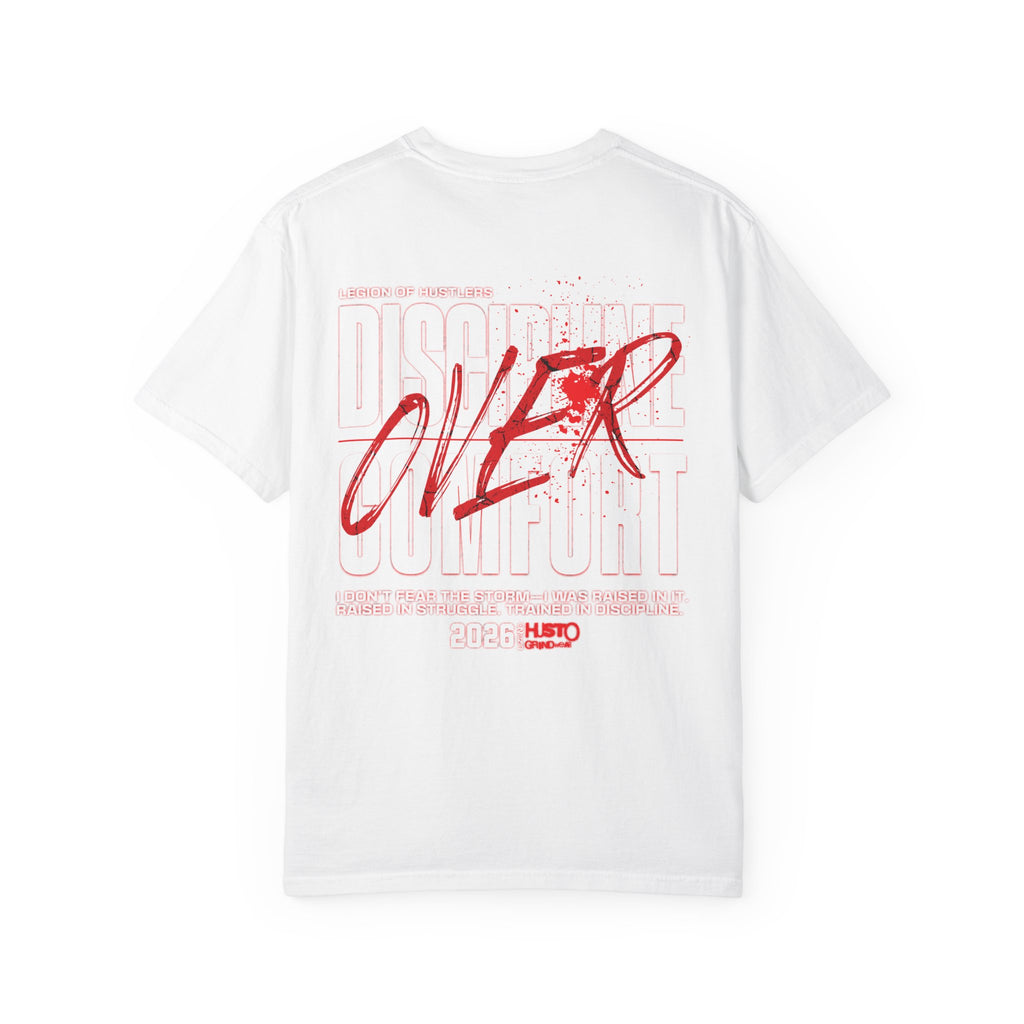 Discipline Over Comfort Tee: Relentless