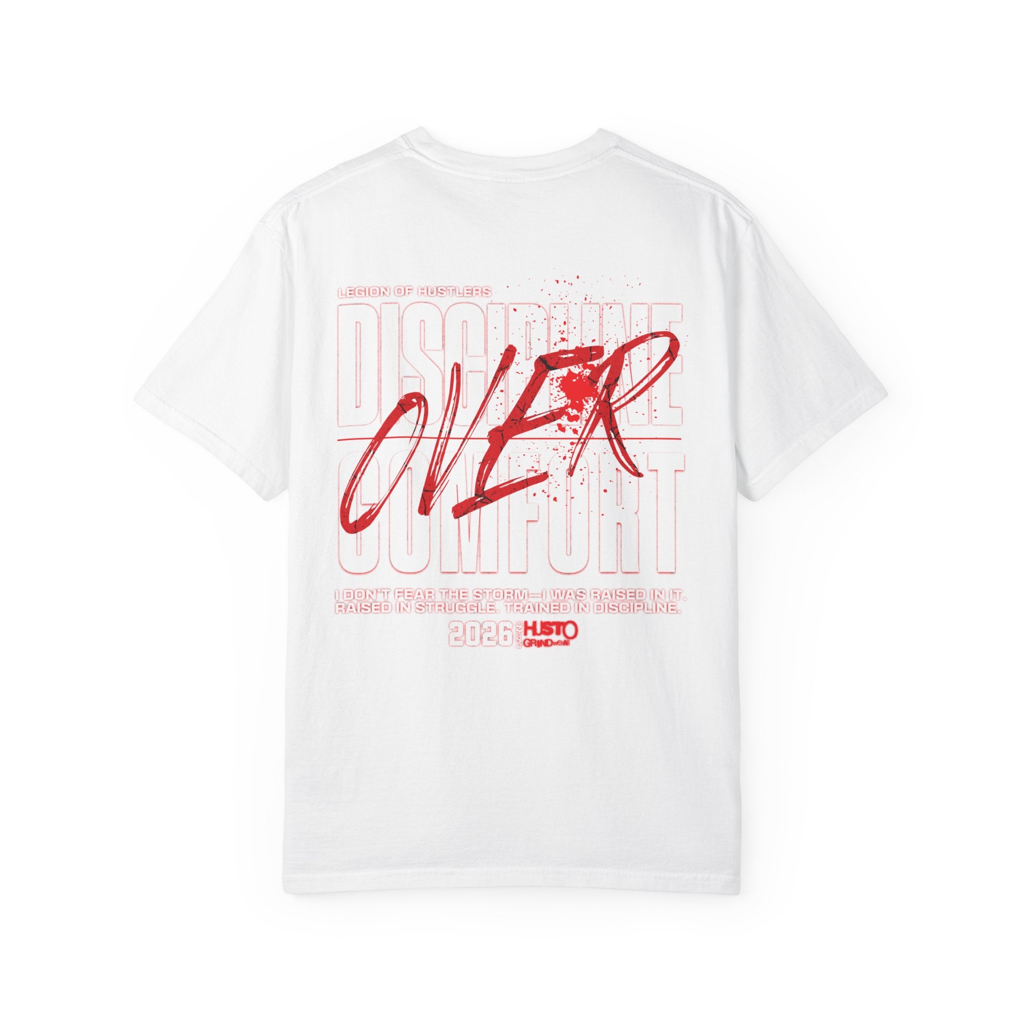 Discipline Over Comfort Tee: Relentless