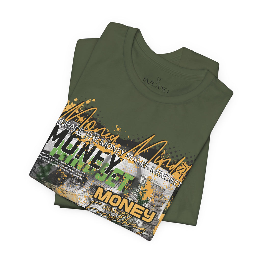 MONEY MINDSET TEE; LIMITED EDITION: FROM THE STRUGGLE TO THE STREETS