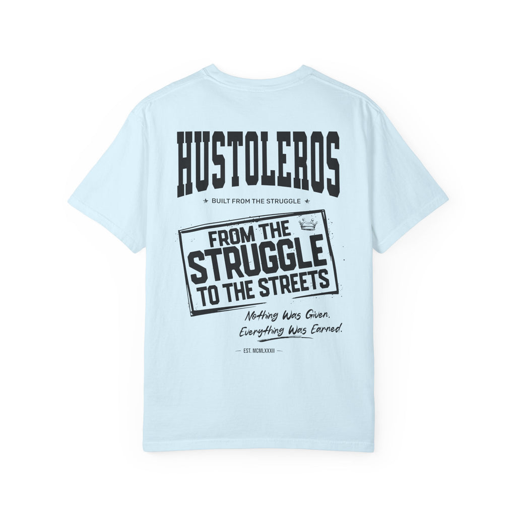 Hustleros "From the Struggle to the Streets" T‑Shirt