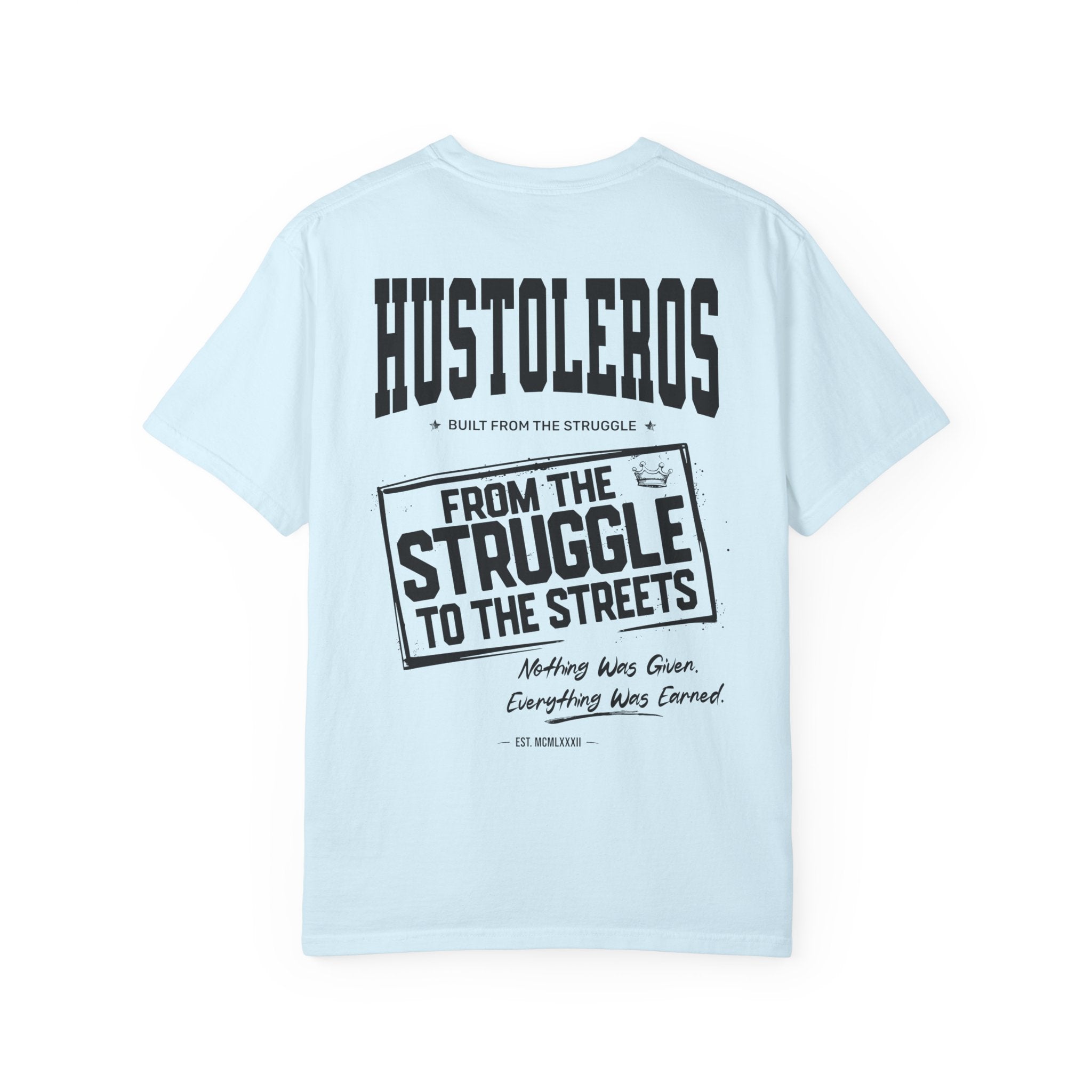 Hustleros "From the Struggle to the Streets" T‑Shirt