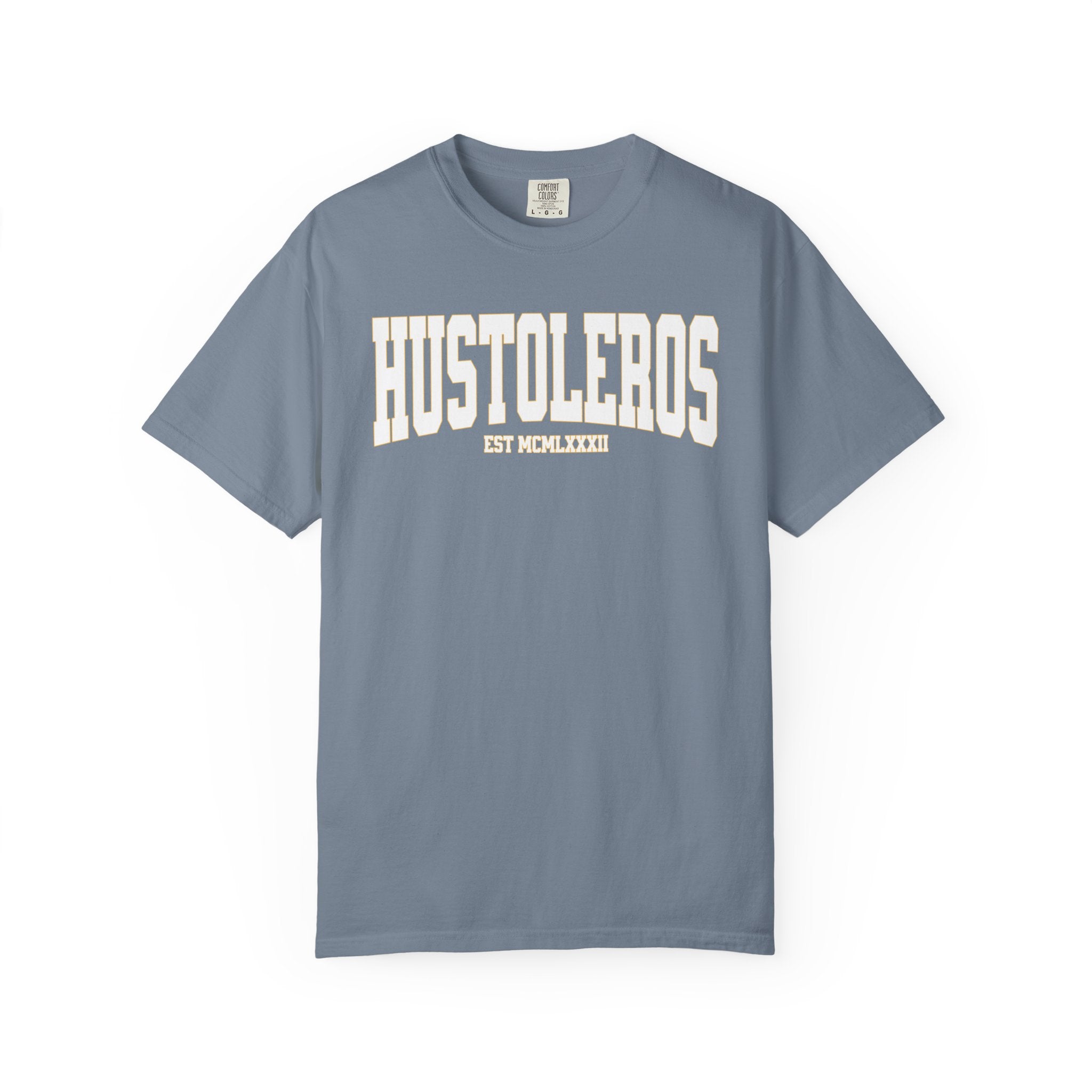 "HUSTOLEROS" EST MCMLXXXIII Collegiate Tee