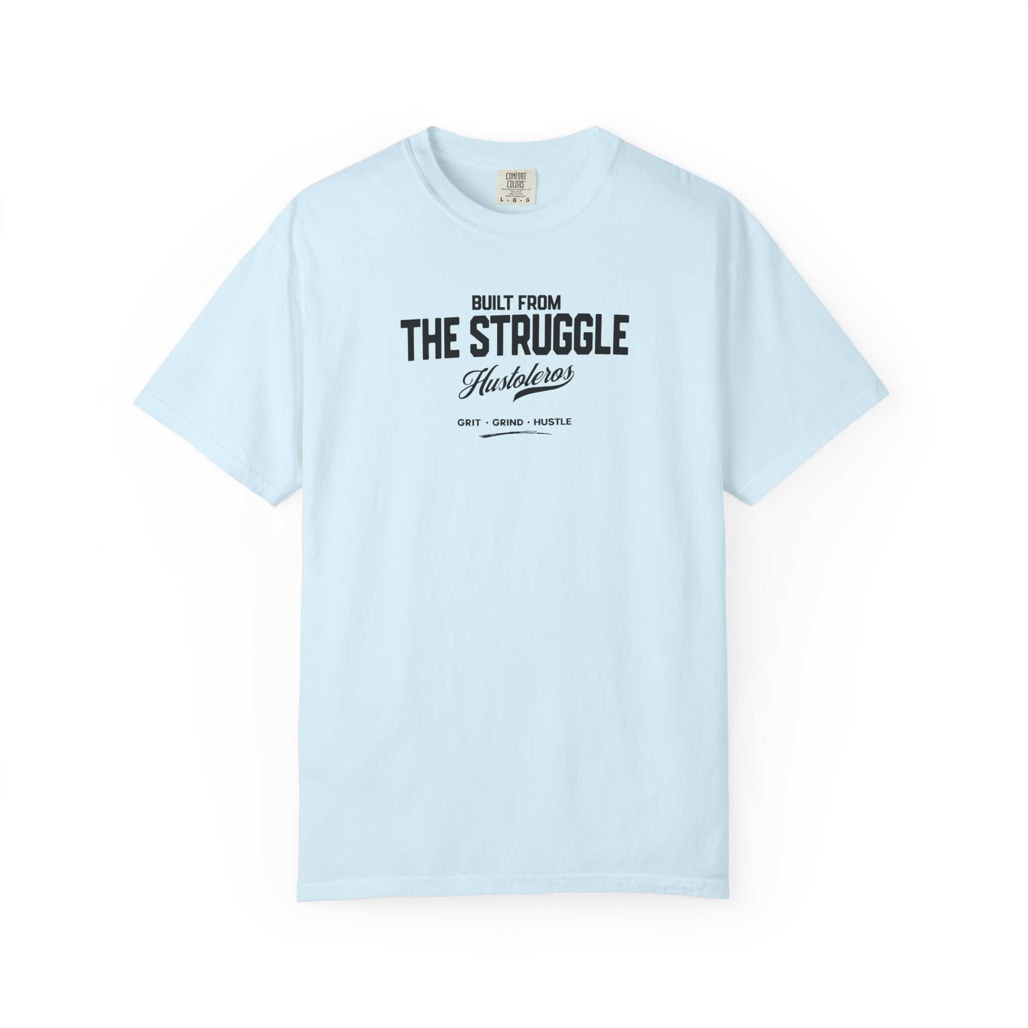 Hustleros "From the Struggle to the Streets" T‑Shirt