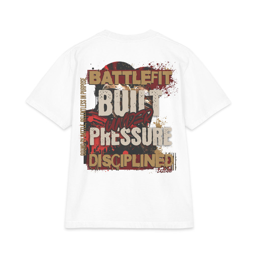 Built Under Pressure Battle-Fit T-Shirt