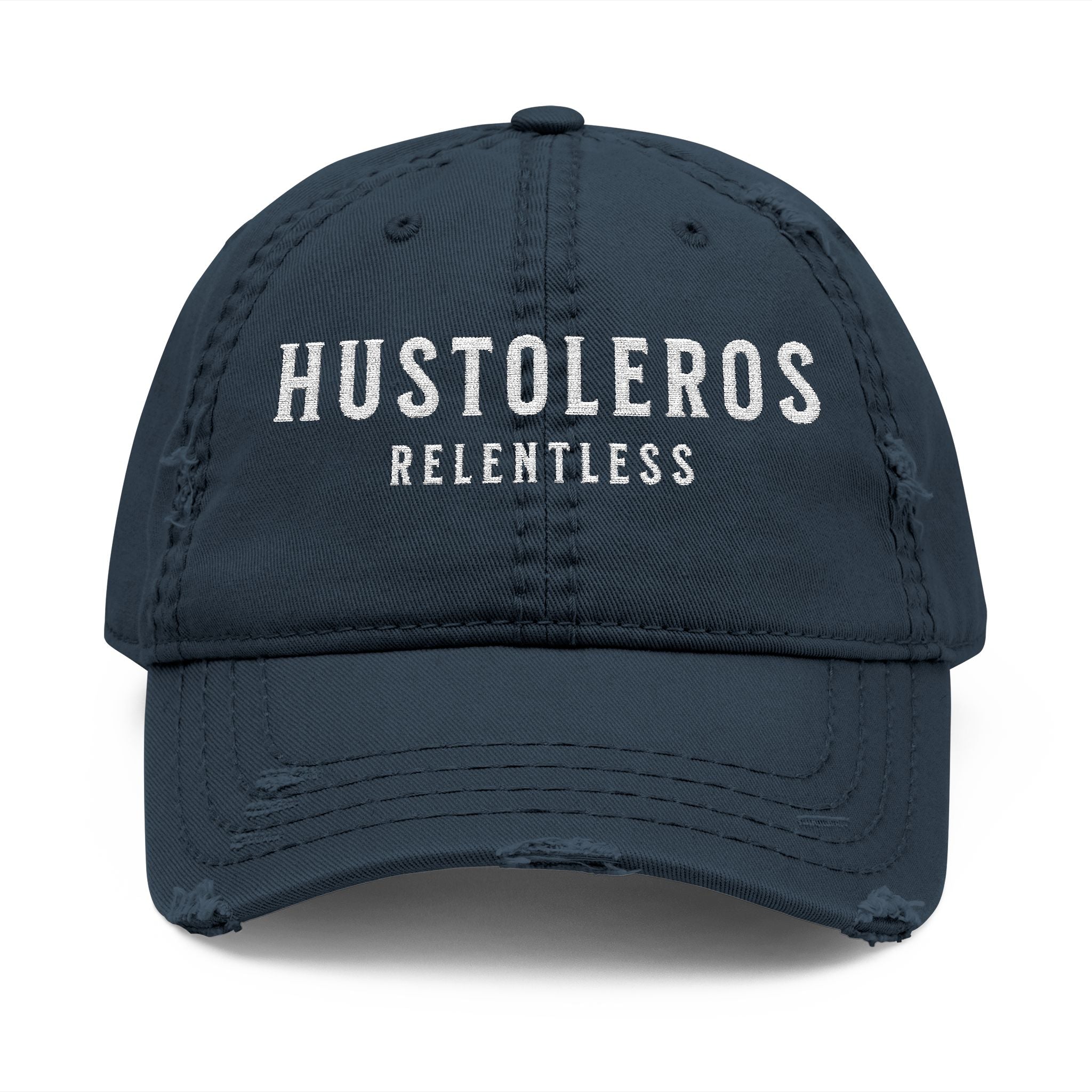 Hustoleros 'Relentless' Distressed Dad Hat - Embroidered Streetwear Cap