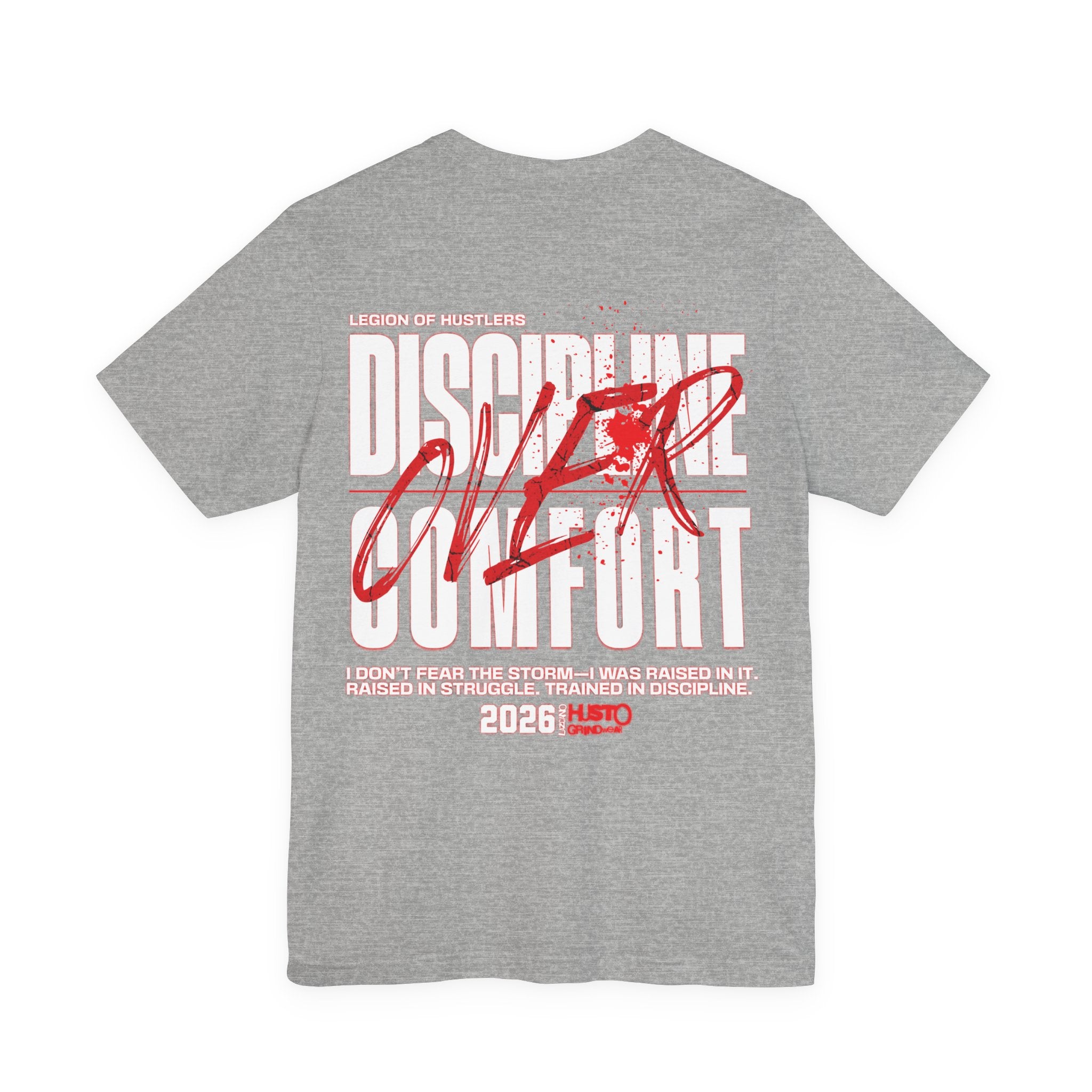 Discipline Over Comfort Tee: Hustoleros Edition – Battle-Bred Hustlers
