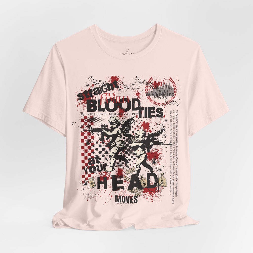 La Familia; BloodTies Tee