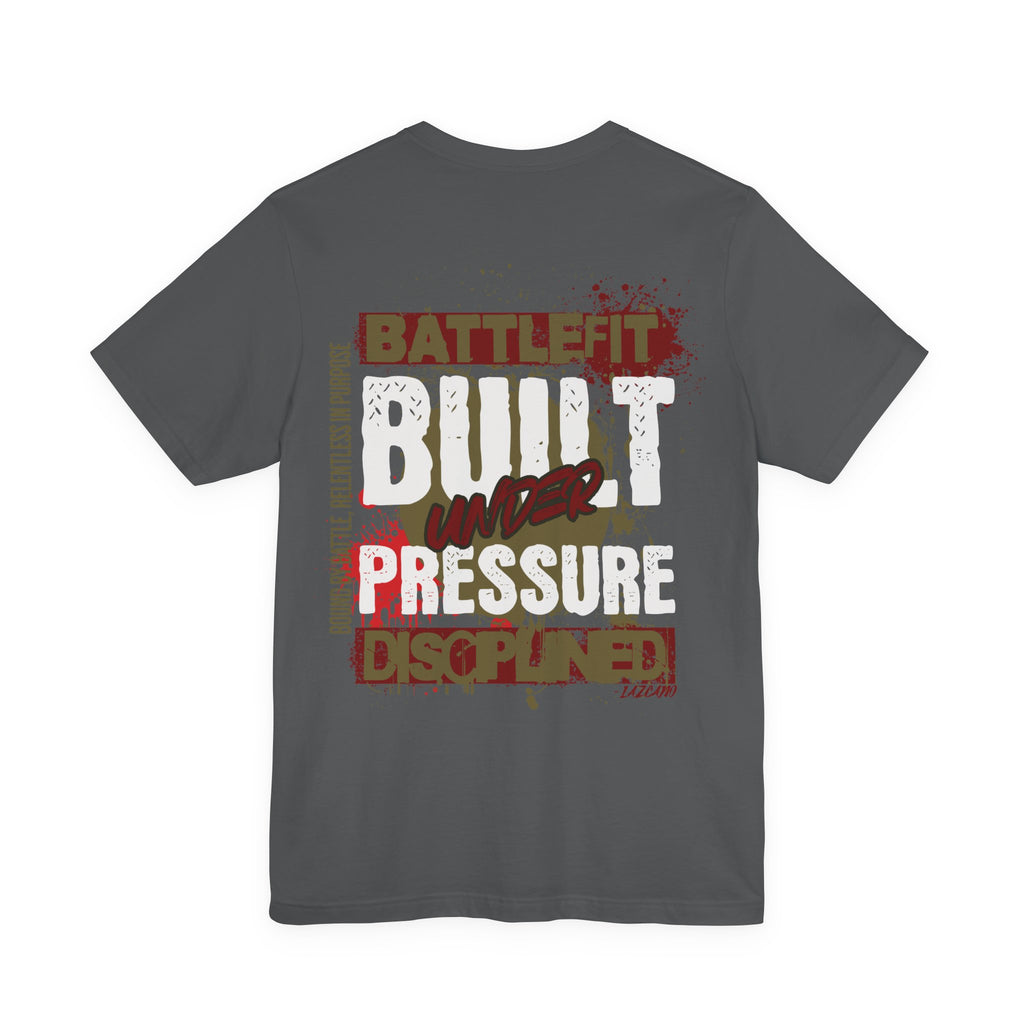 Built Under Pressure Battlefit Tee
