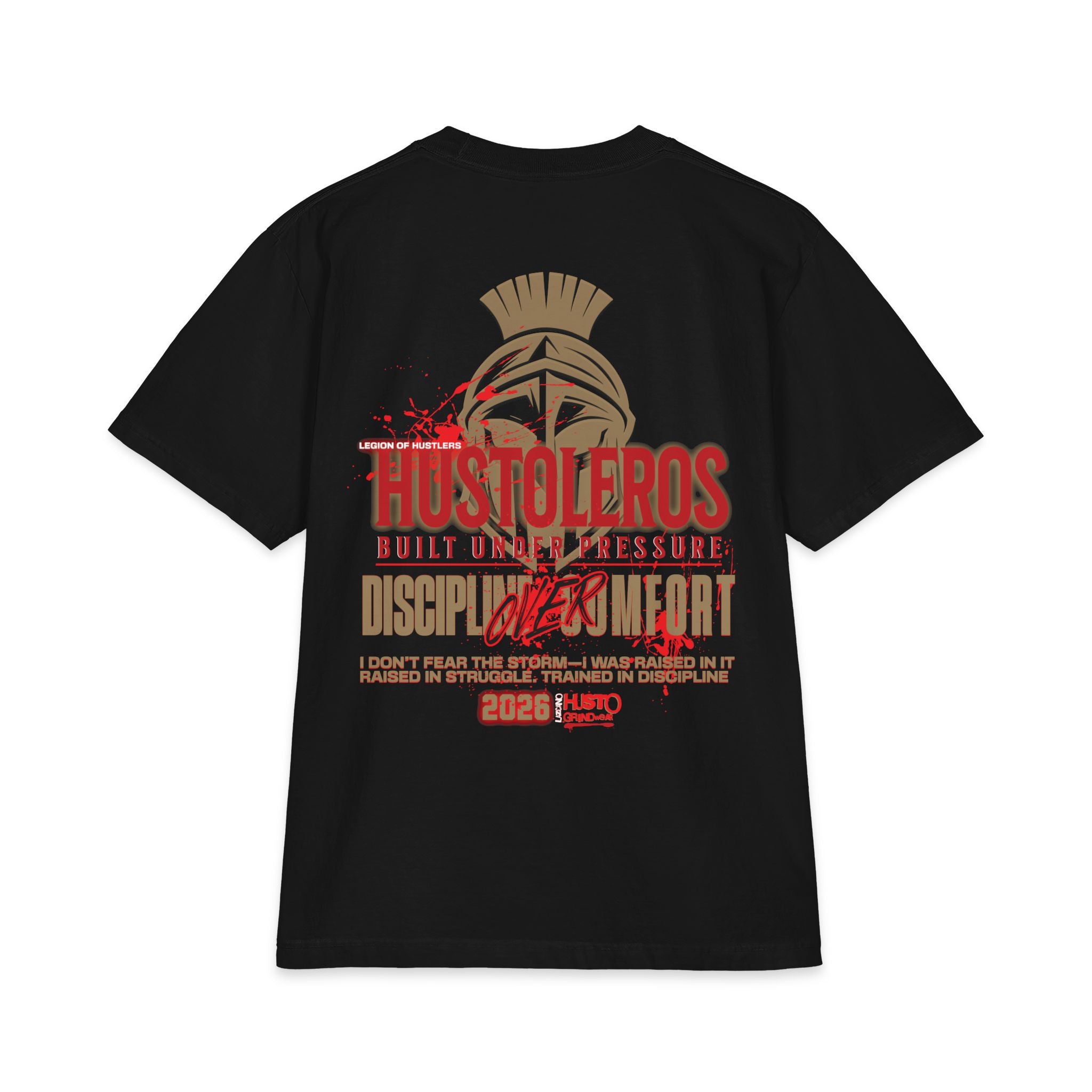 Discipline Over Comfort Tee: Hustoleros Edition