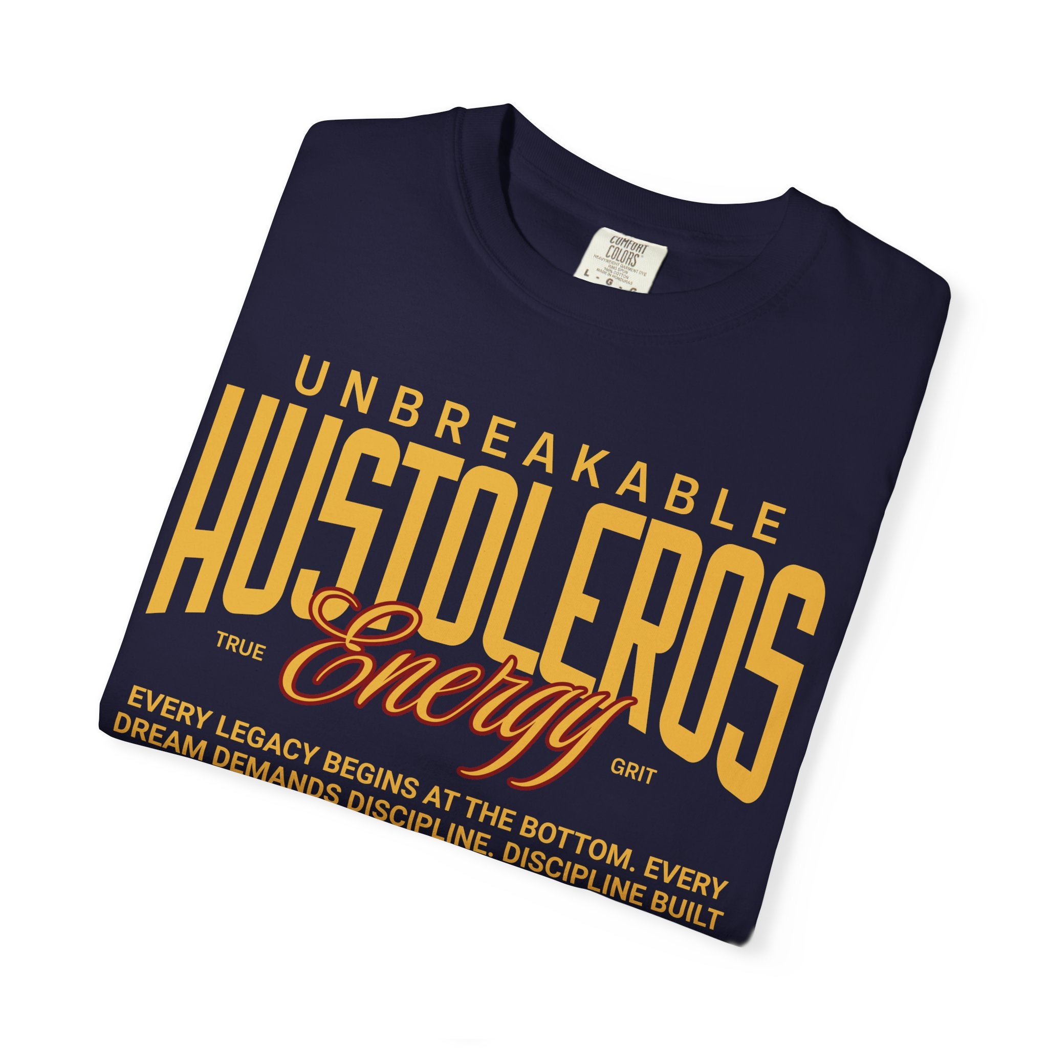 Hustoleros Energy Tee  — Unbreakable Tee