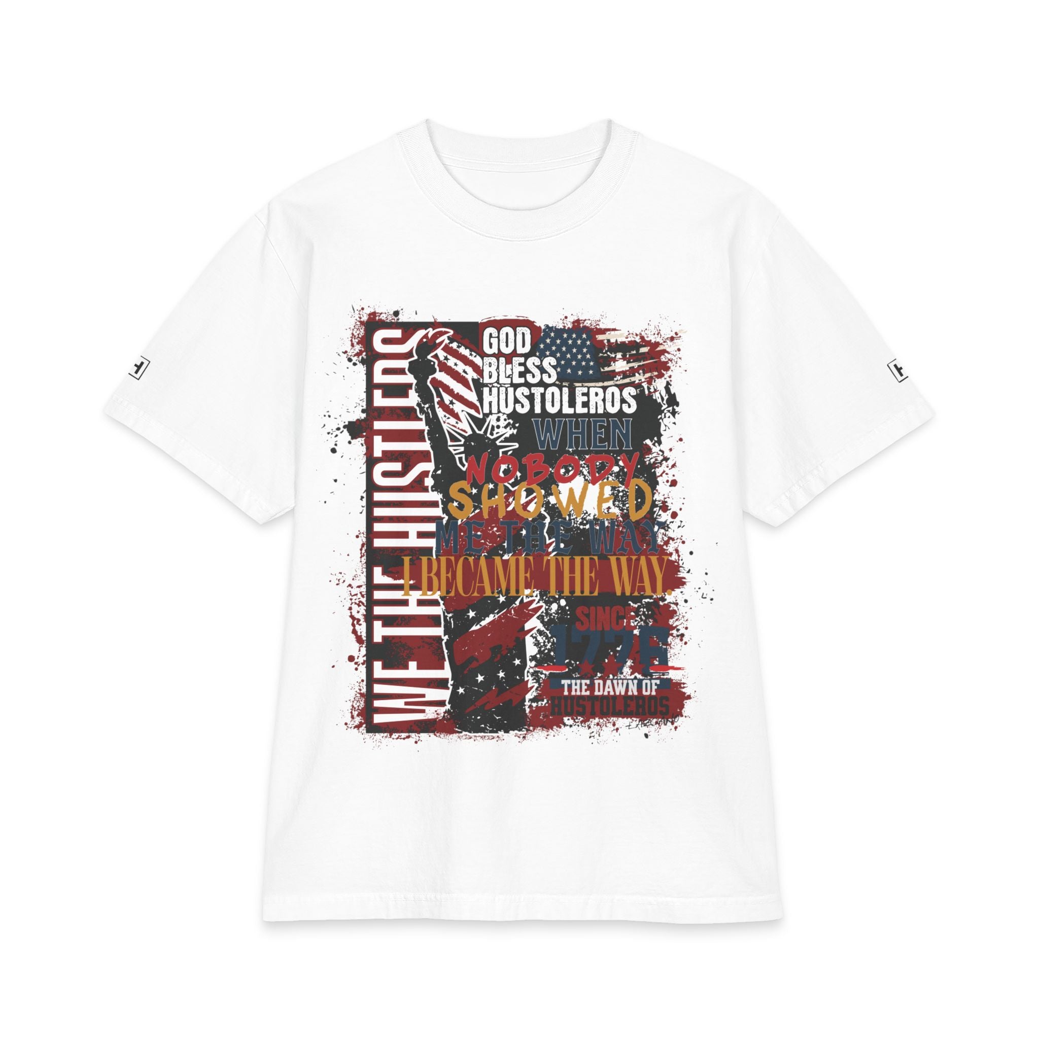 God Bless Hustlers – “We The Hustlers” Tee