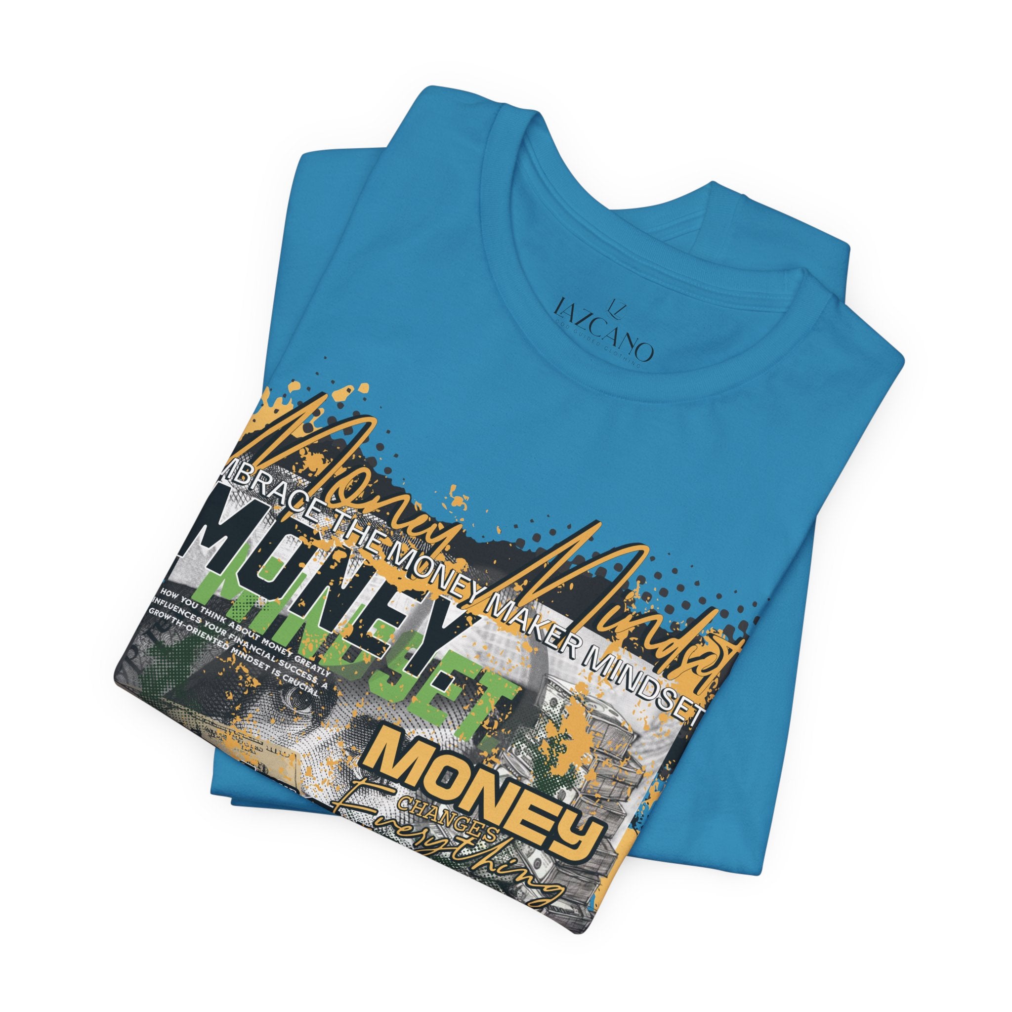 MONEY MINDSET TEE; LIMITED EDITION: FROM THE STRUGGLE TO THE STREETS