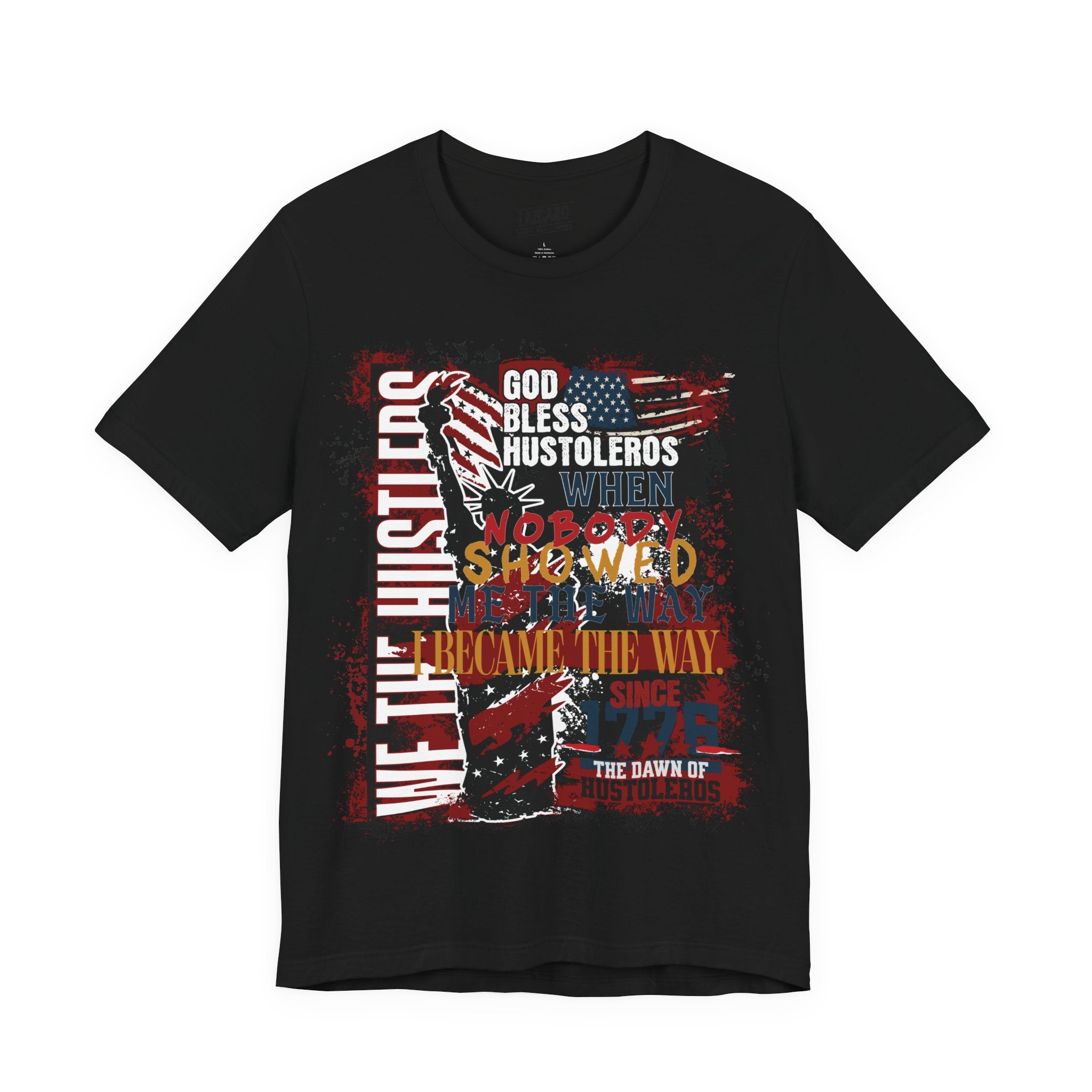 God Bless Hustlers – “We The Hustlers” Tee