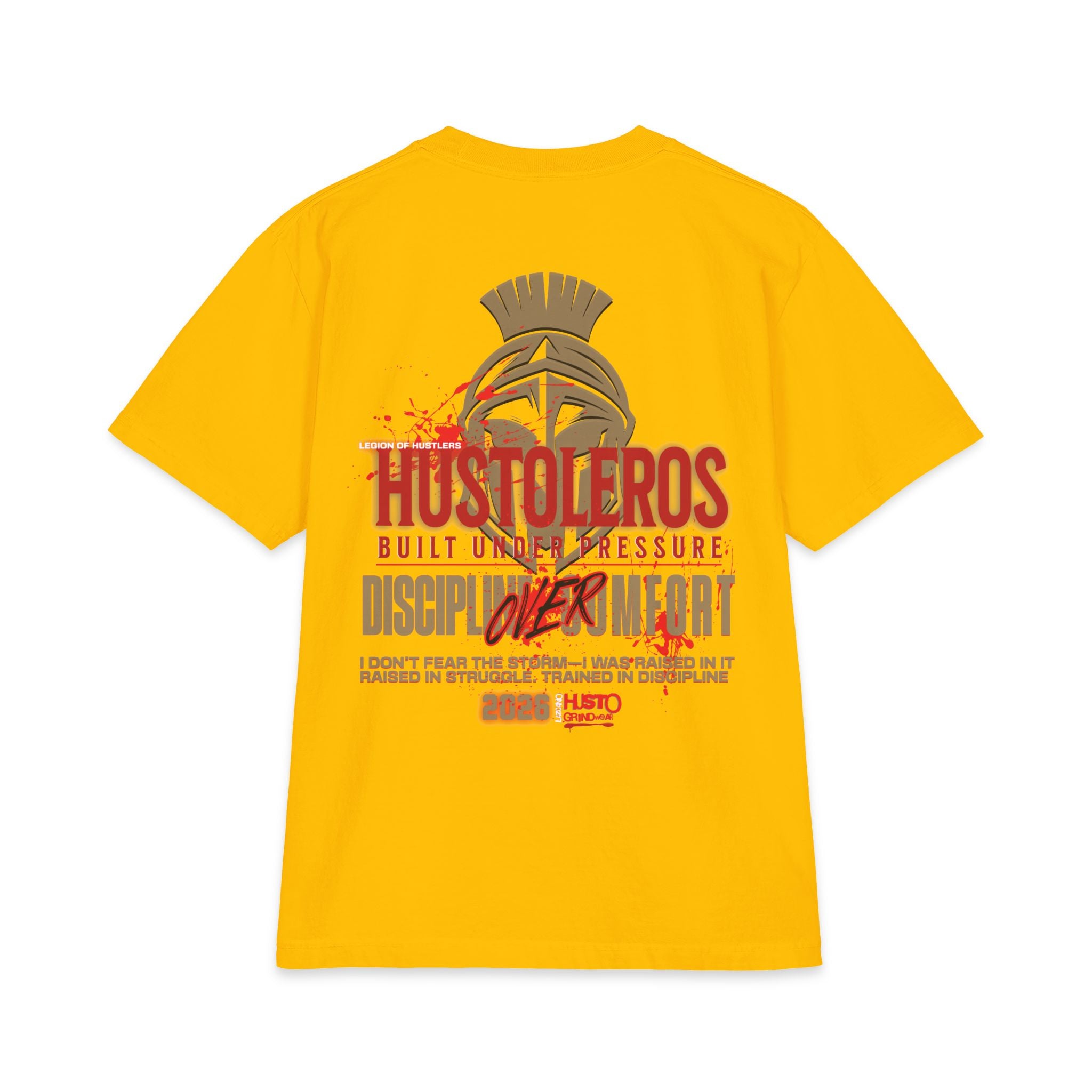 Discipline Over Comfort Tee: Hustoleros Edition