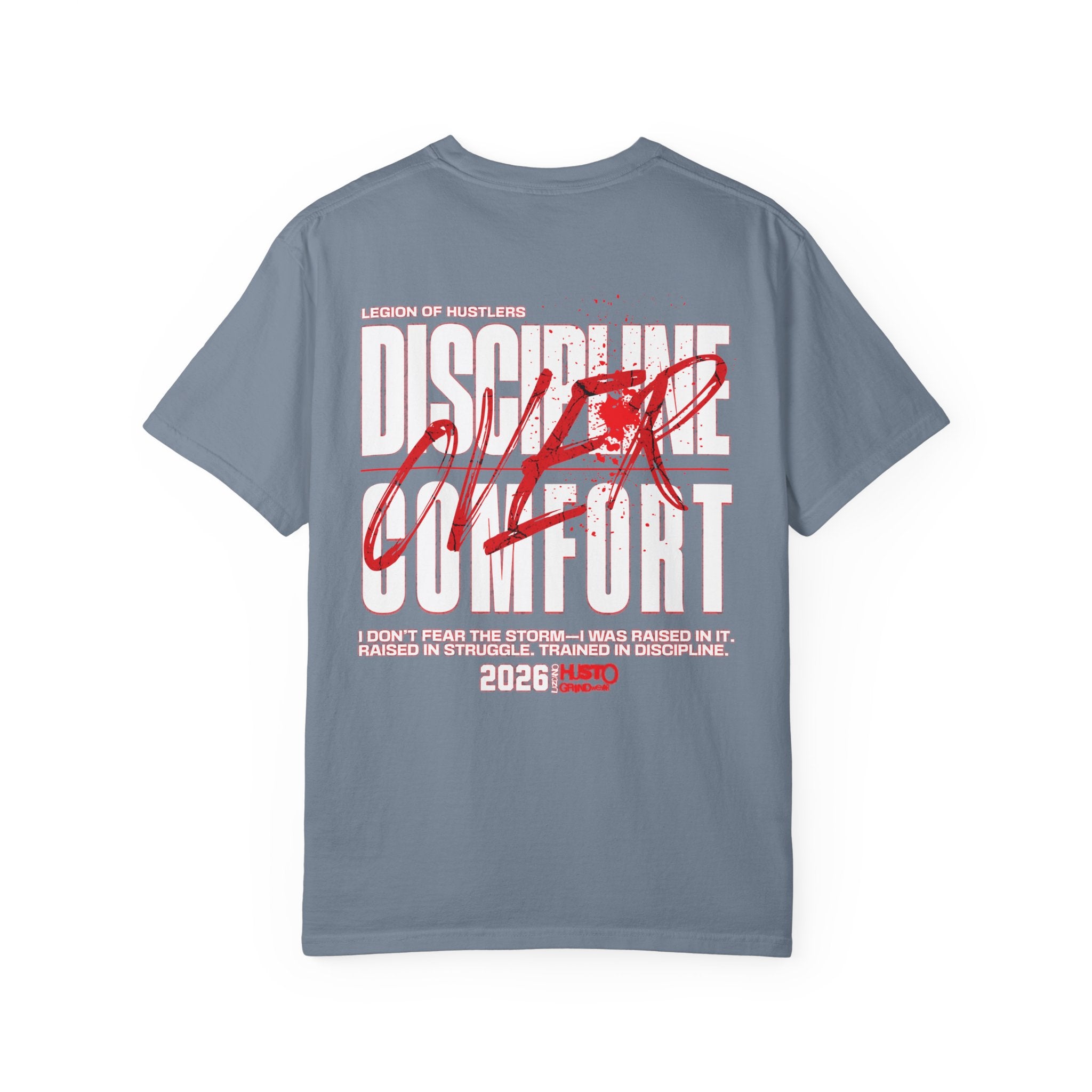 Discipline Over Comfort Tee: Relentless
