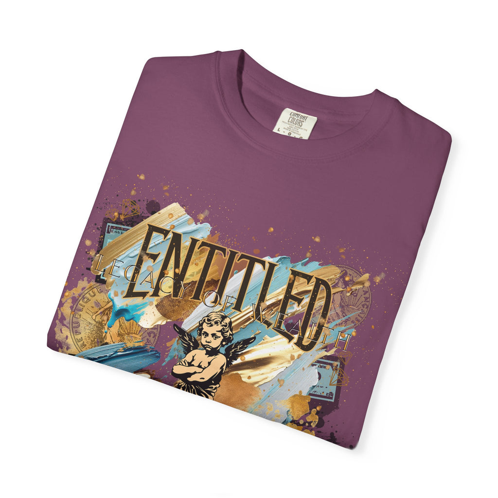 Entitled: Legacy of Wealth Tee