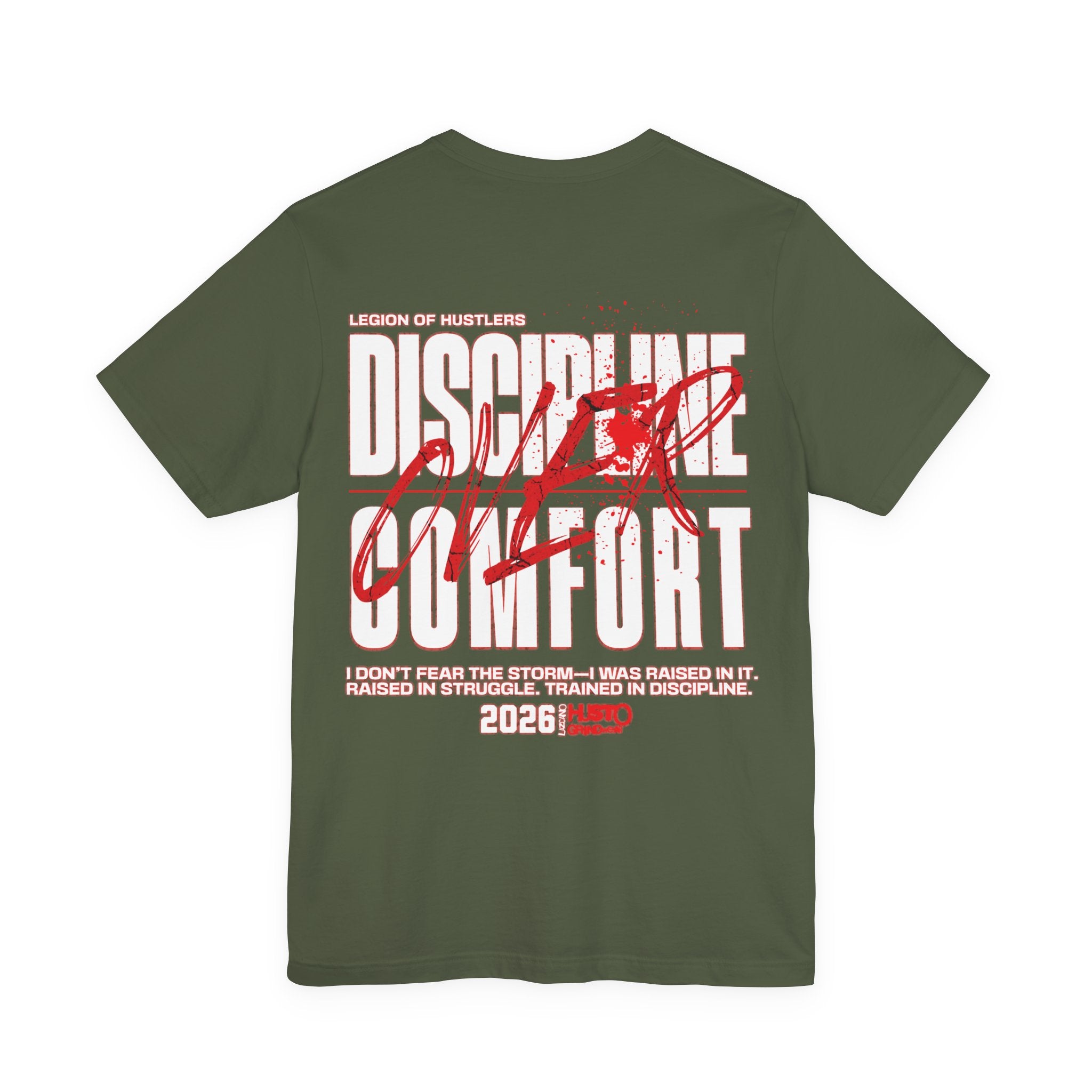 Discipline Over Comfort Tee: Hustoleros Edition – Battle-Bred Hustlers