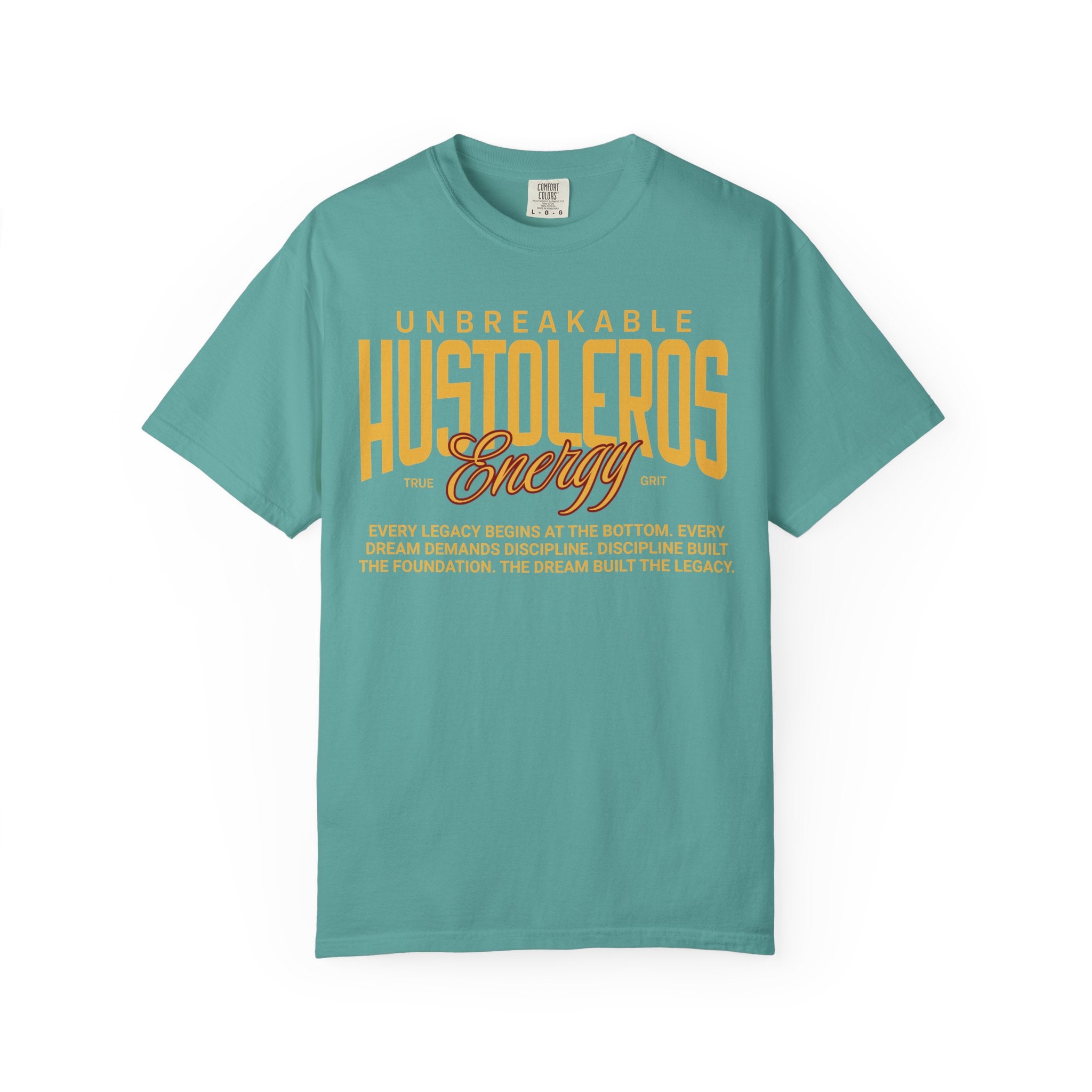 Hustoleros Energy Tee  — Unbreakable Tee