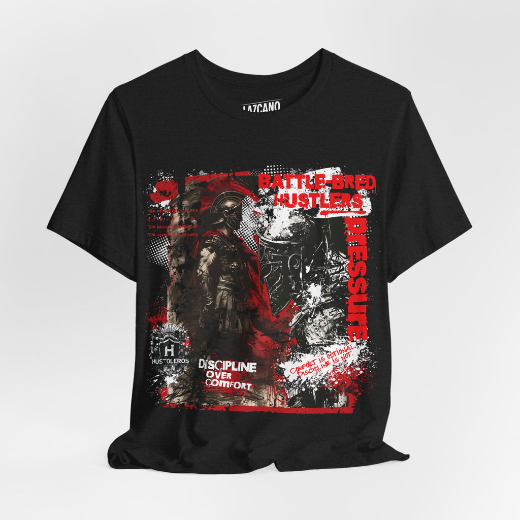 Discipline Over Comfort Tee: Hustoleros Edition – Battle-Bred Hustlers