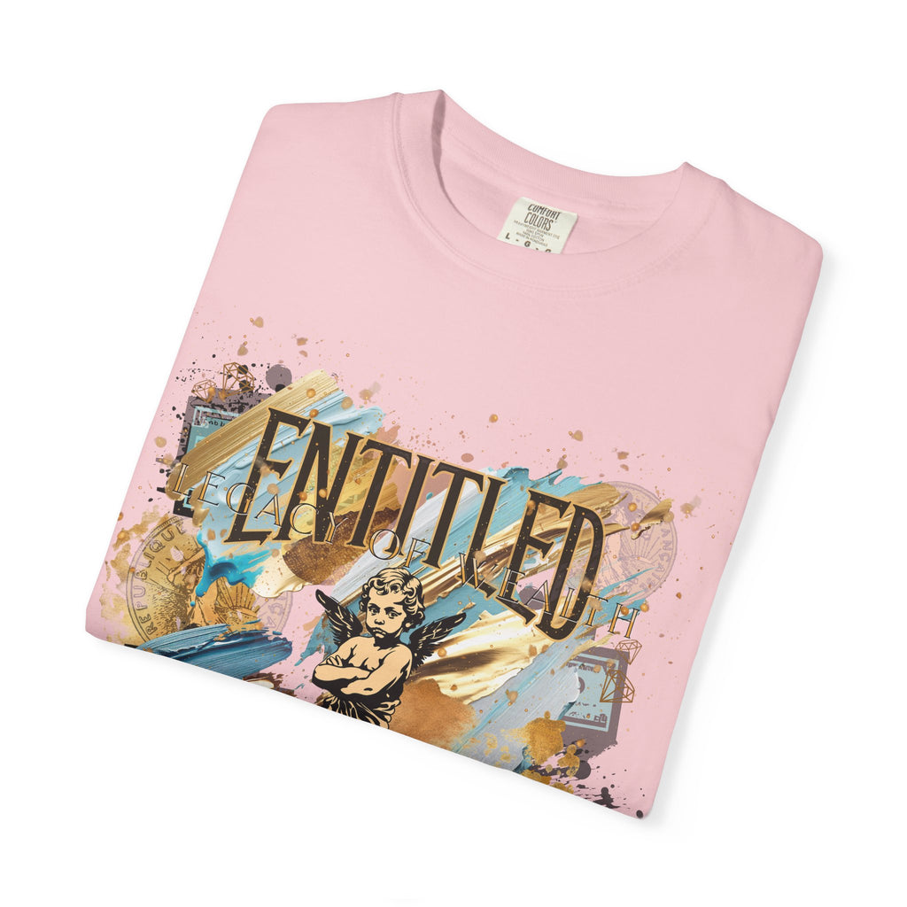 Entitled: Legacy of Wealth Tee