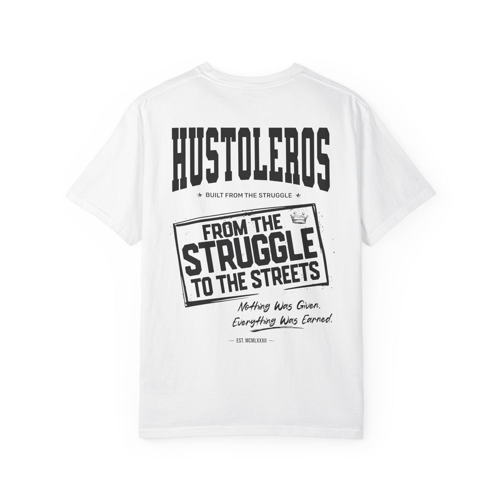 Hustleros "From the Struggle to the Streets" T‑Shirt