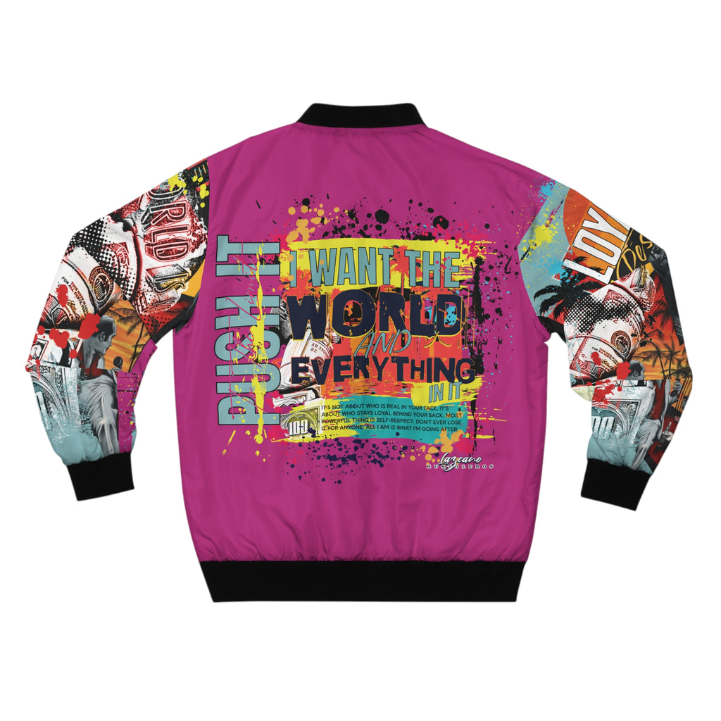 Loyalty Should Never Be Questioned — "I Want The World" Bomber Jacket