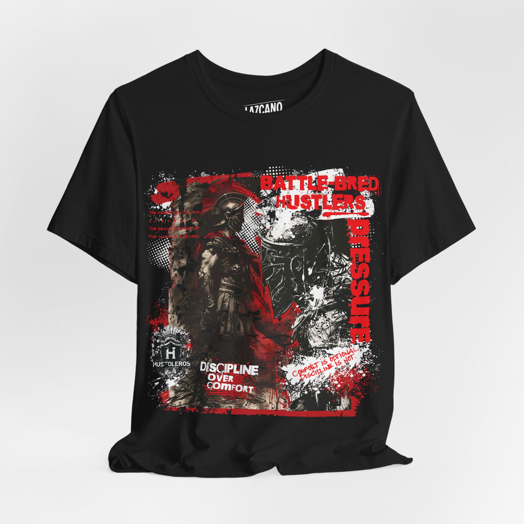 Discipline Over Comfort Tee: Hustoleros Edition – Battle-Bred Hustlers