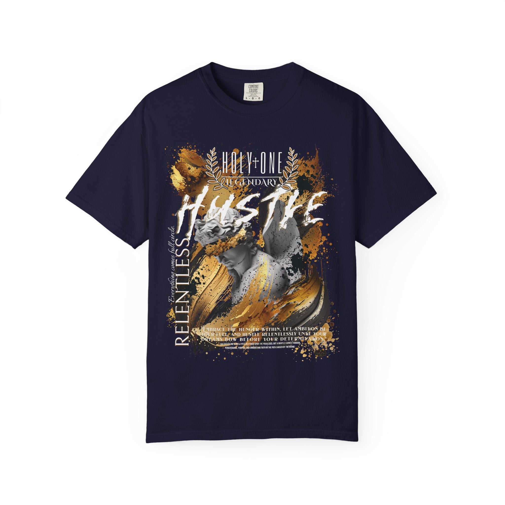 Holy One: Relentless Hustle Tee