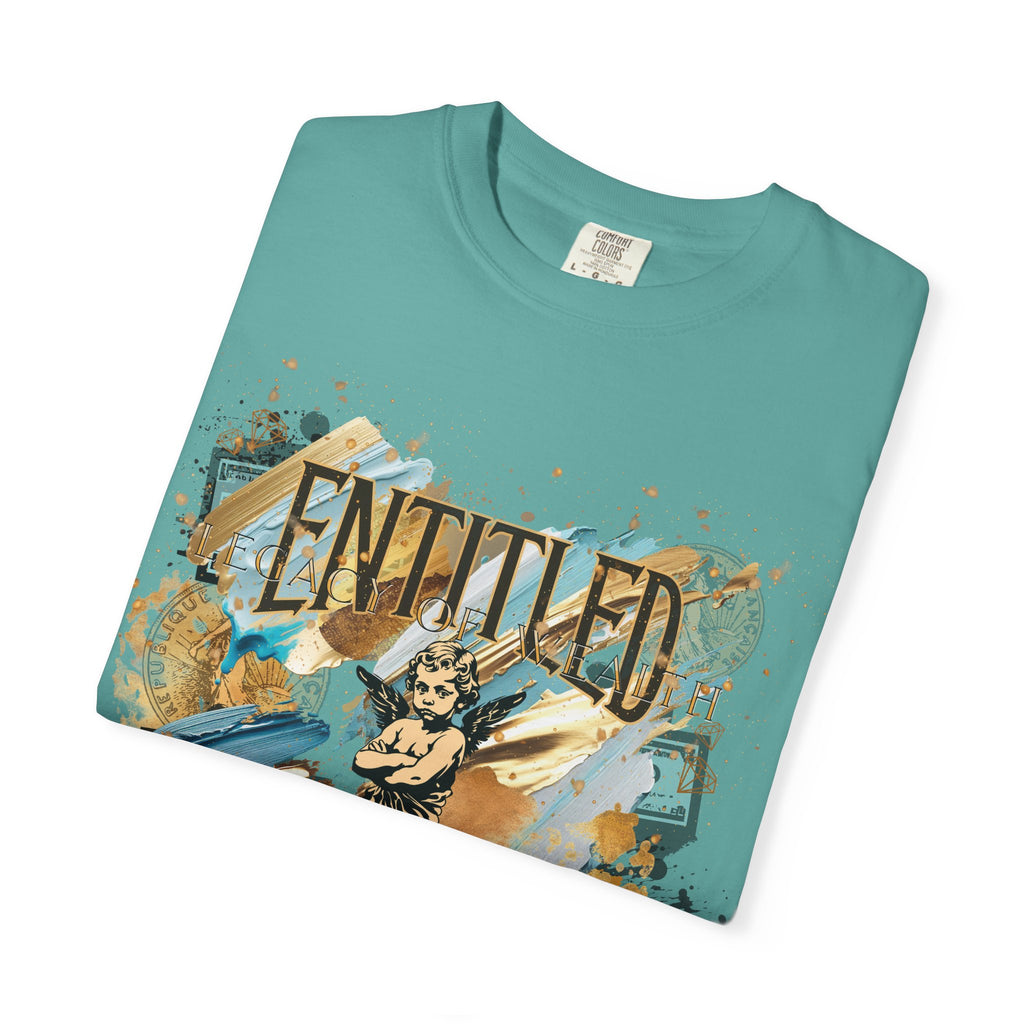 Entitled: Legacy of Wealth Tee