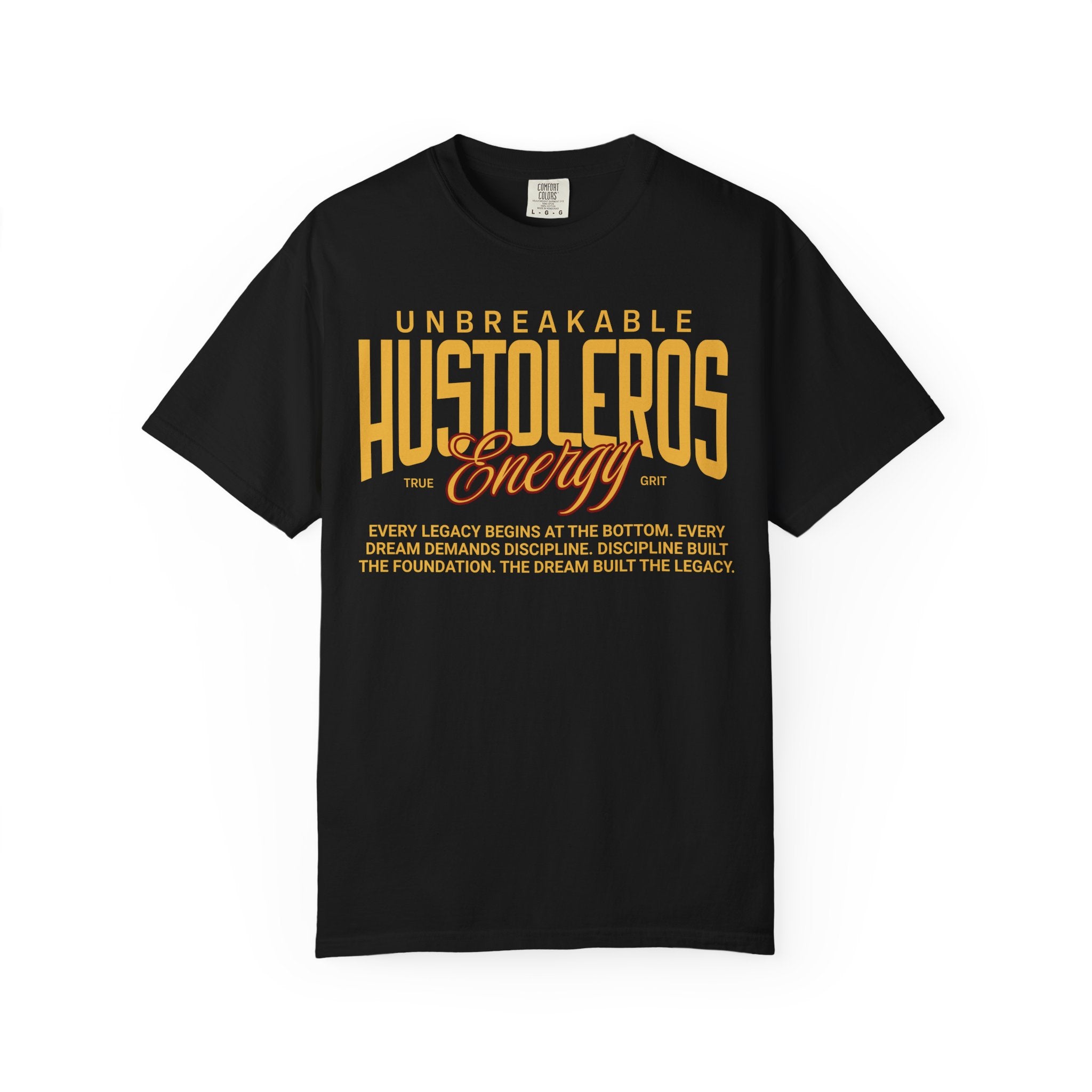 Hustoleros Energy Tee  — Unbreakable Tee