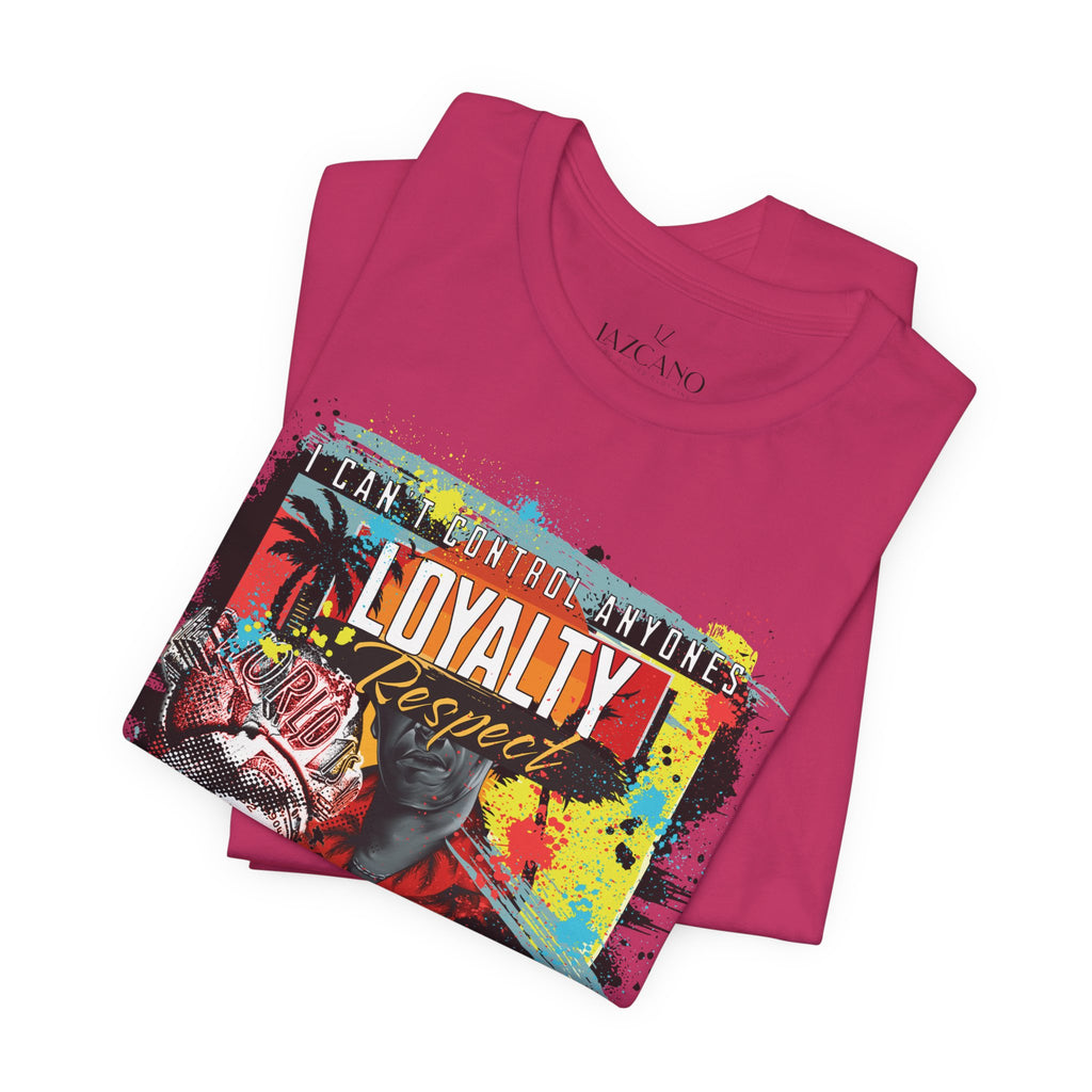 Loyalty Should Never Be Questioned Tee